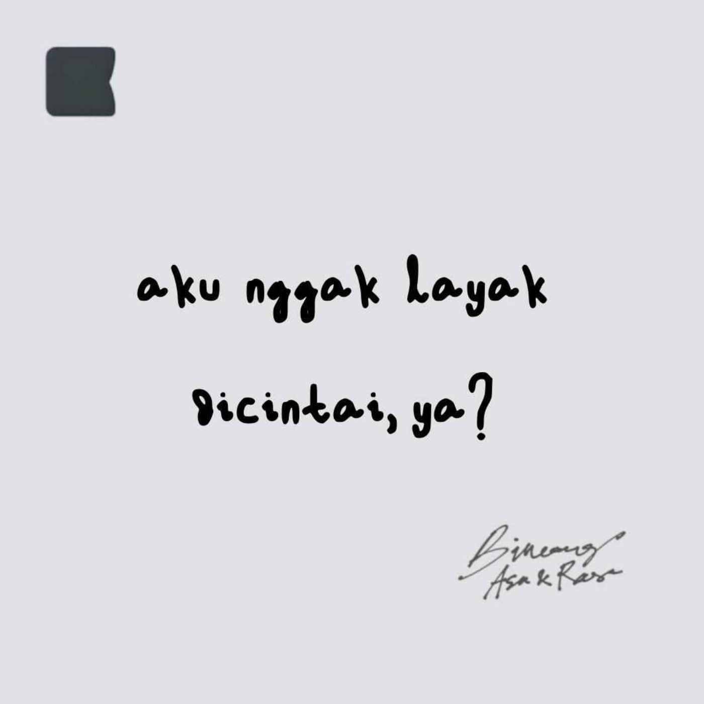 Aku nggak layak dicintai, ya? episode artwork