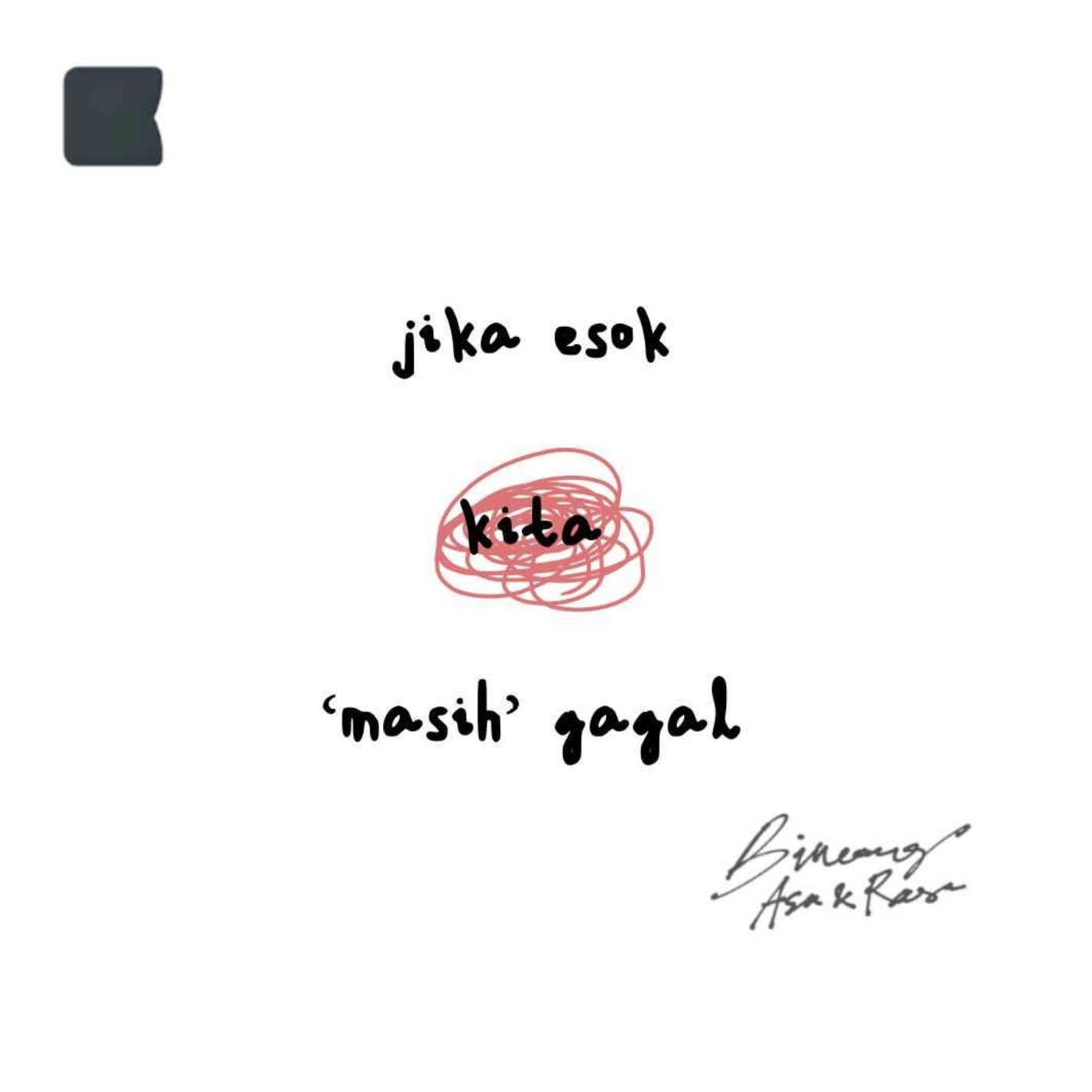 Jika esok kita masih gagal episode artwork