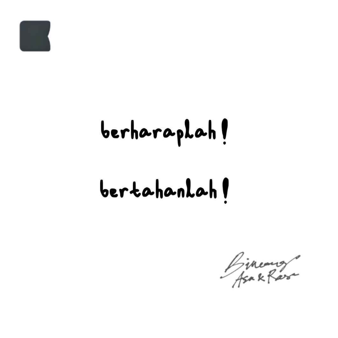 Berharaplah! Bertahanlah! episode artwork