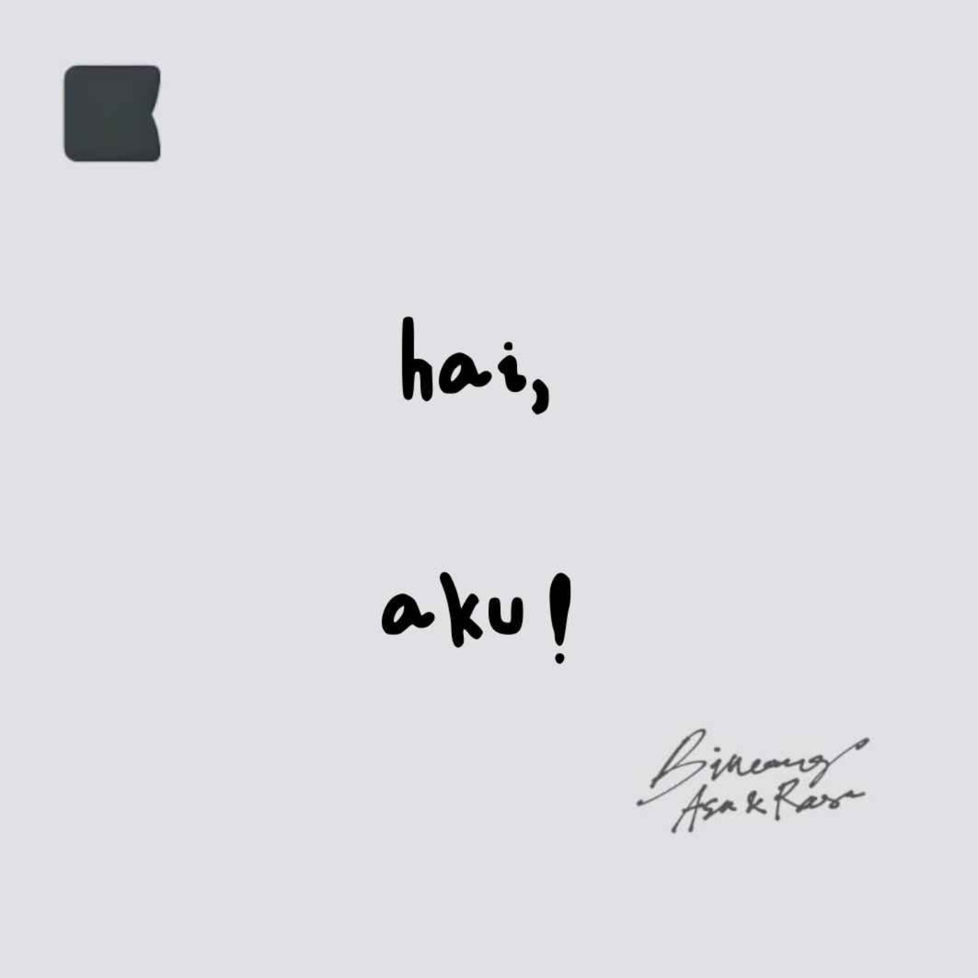 Hai, aku!