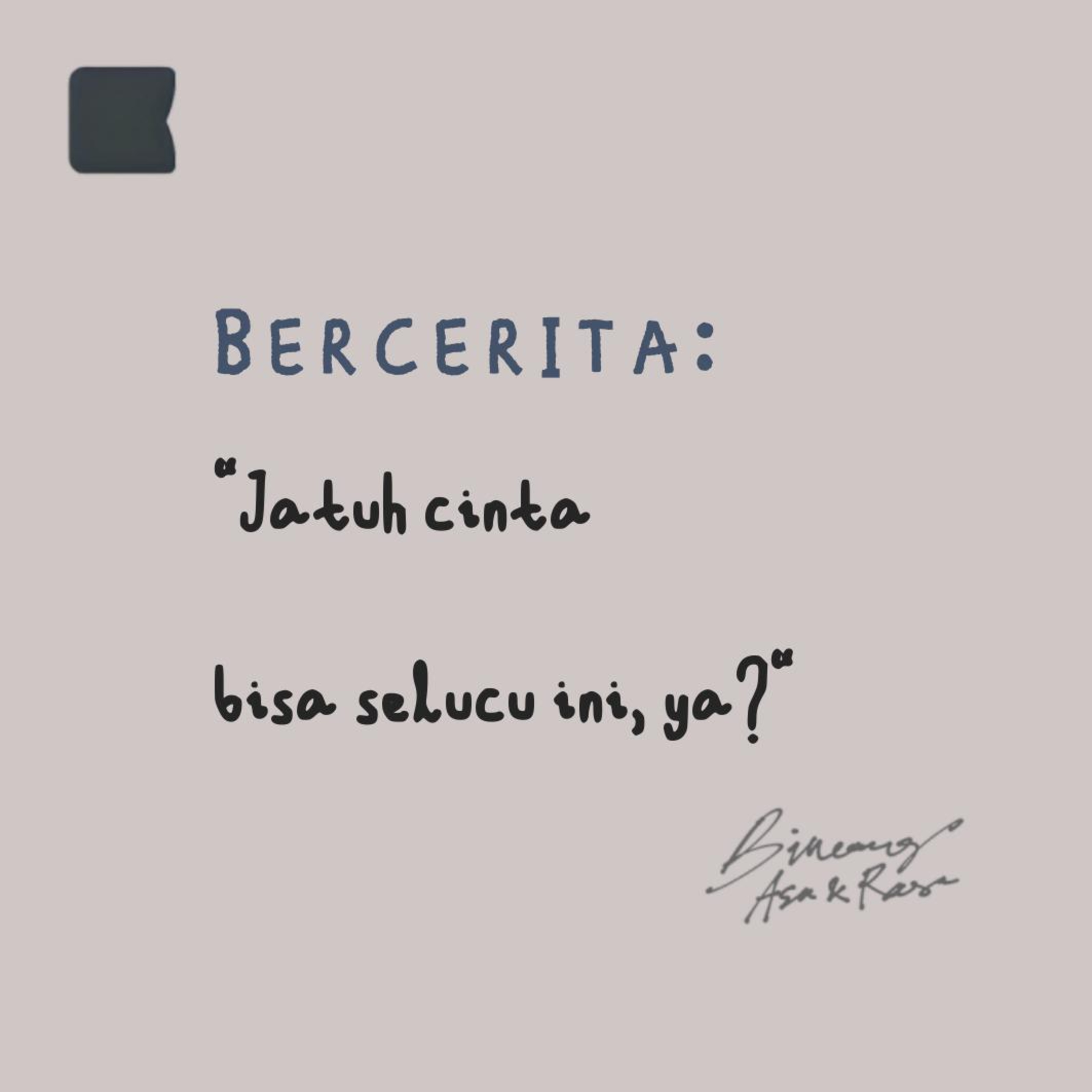 Bercerita: "Jatuh cinta bisa selucu ini, ya?" episode artwork