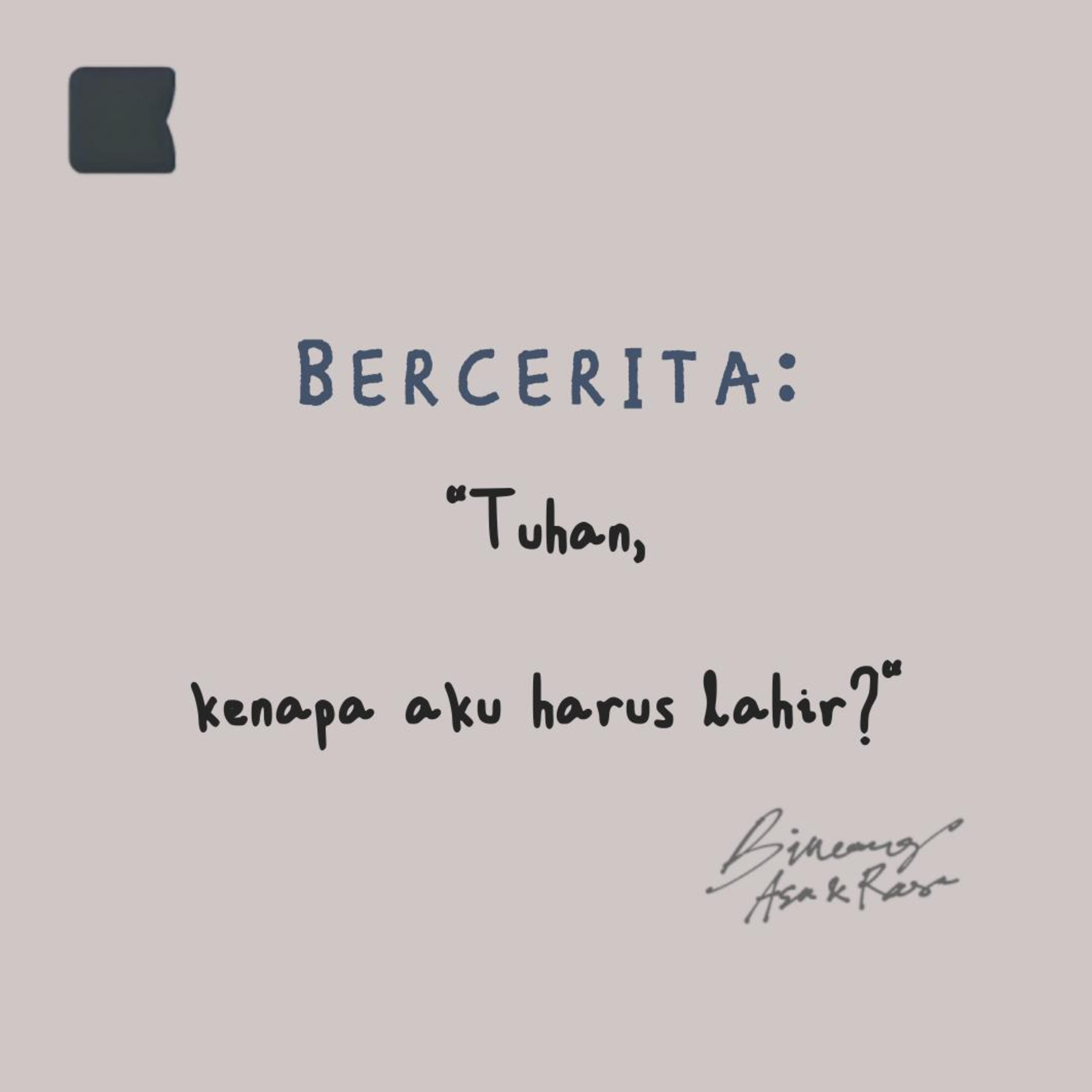 Bercerita: "Tuhan, kenapa aku harus lahir?" episode artwork