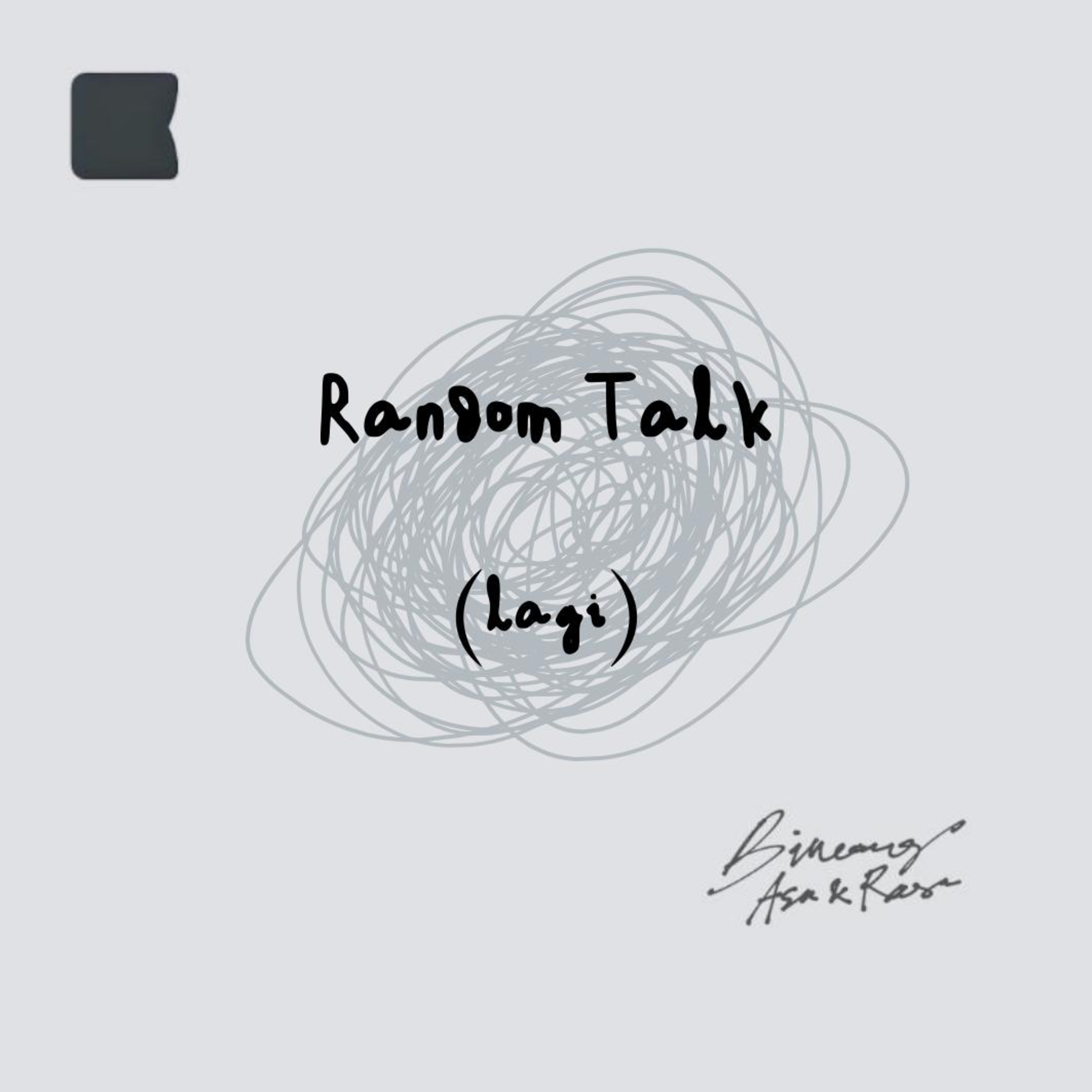 Random Talk (lagi): "Kamu berharga!!" episode artwork