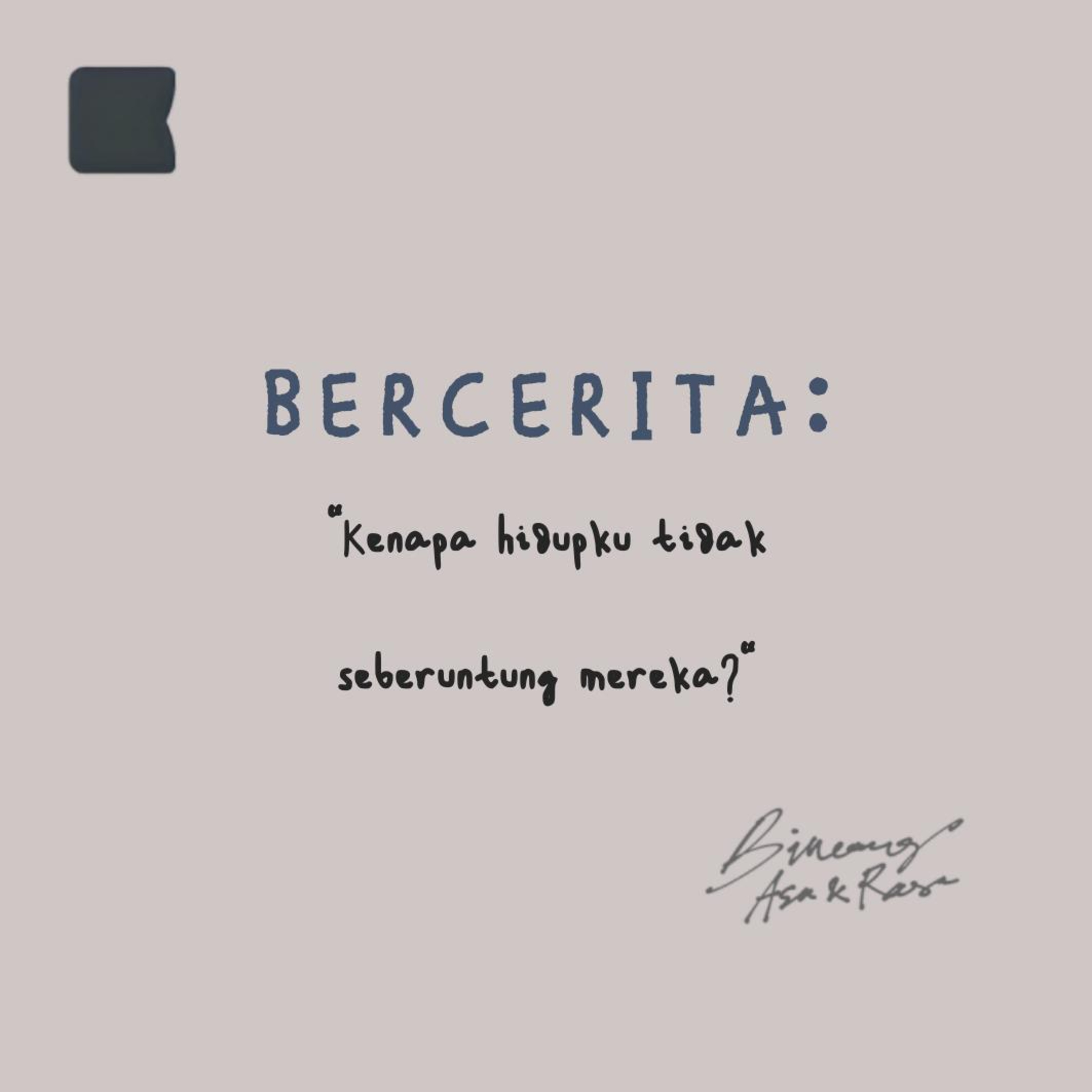 Bercerita: "Kenapa hidupku tidak seberuntung mereka?" episode artwork