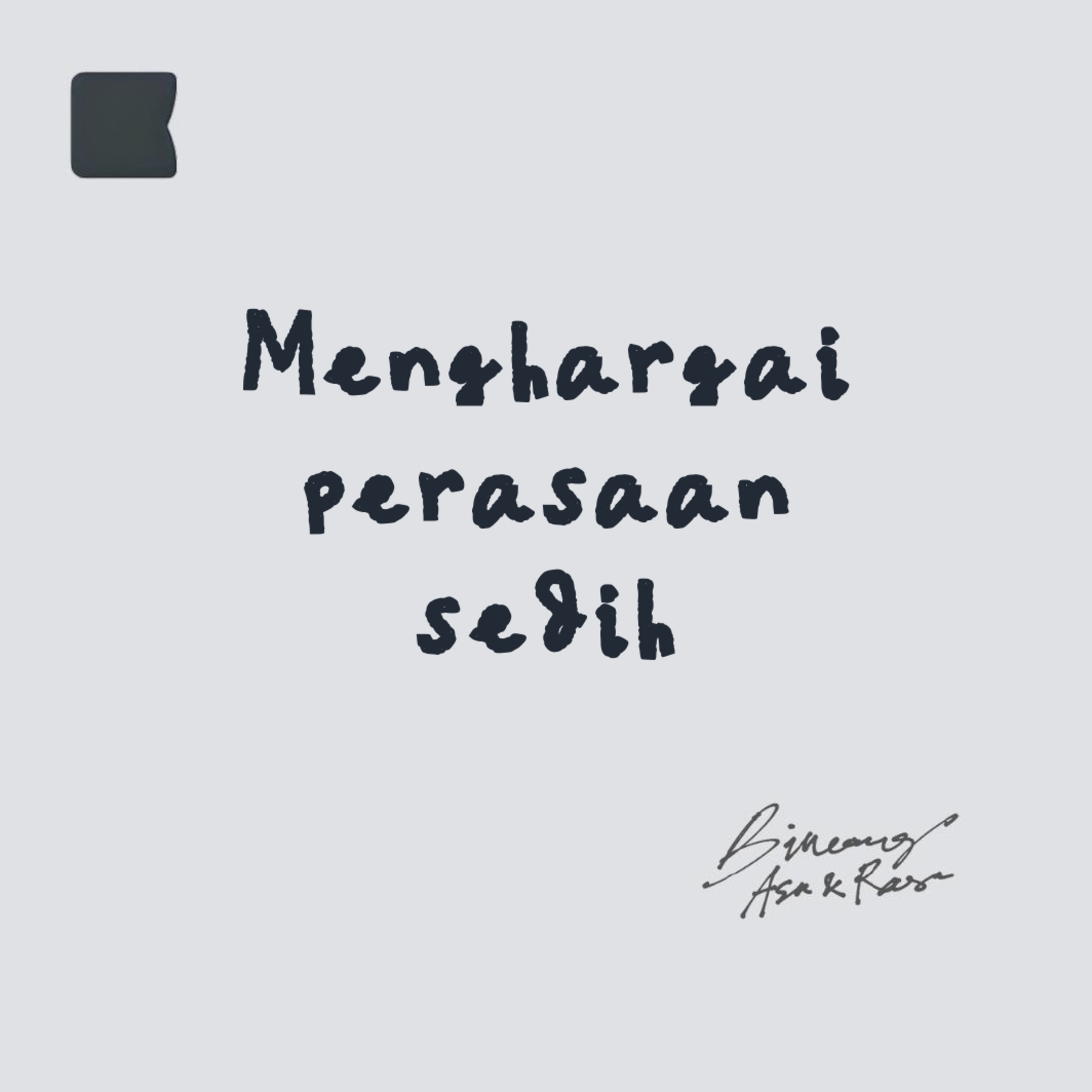Menghargai perasaan sedih episode artwork