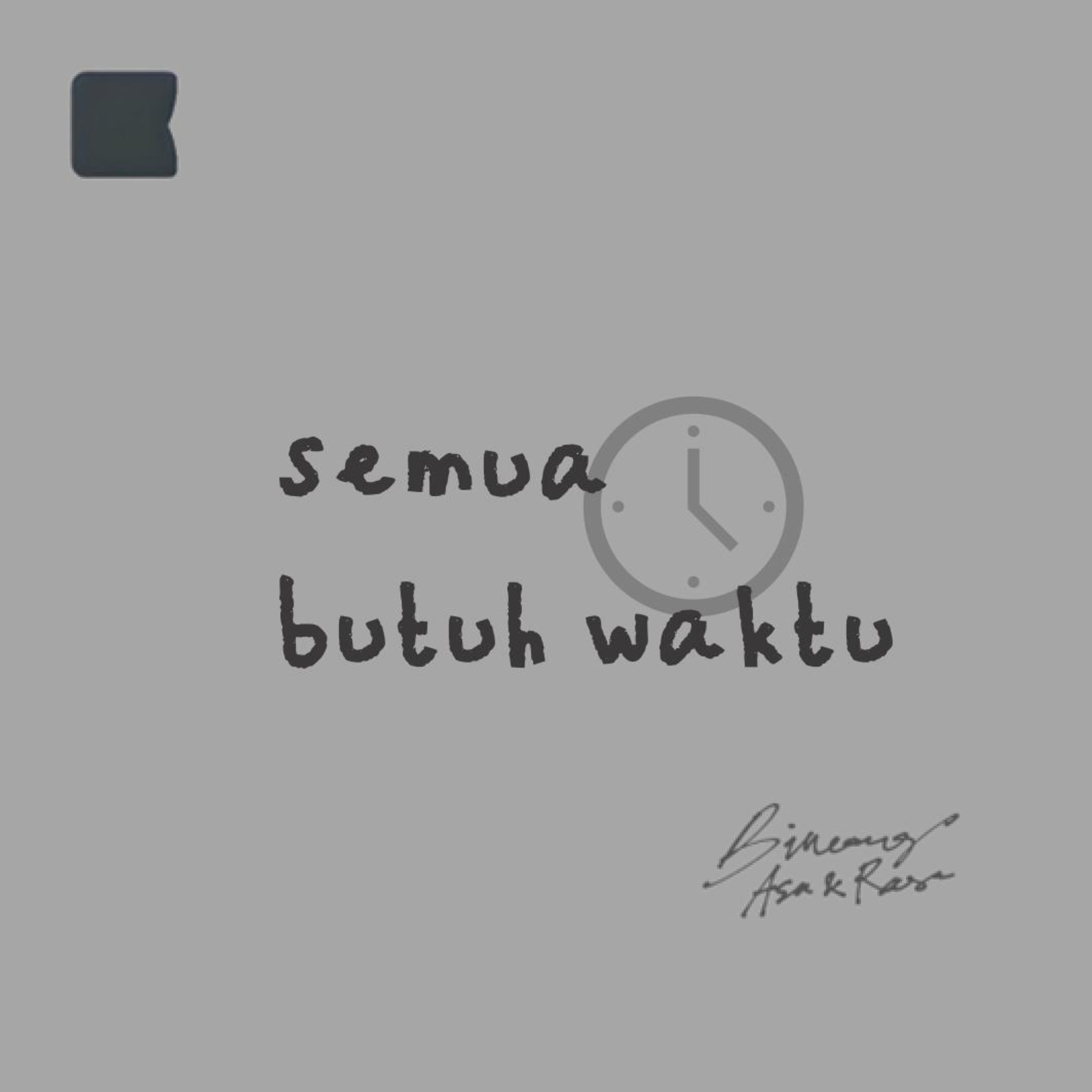 Semua butuh waktu episode artwork