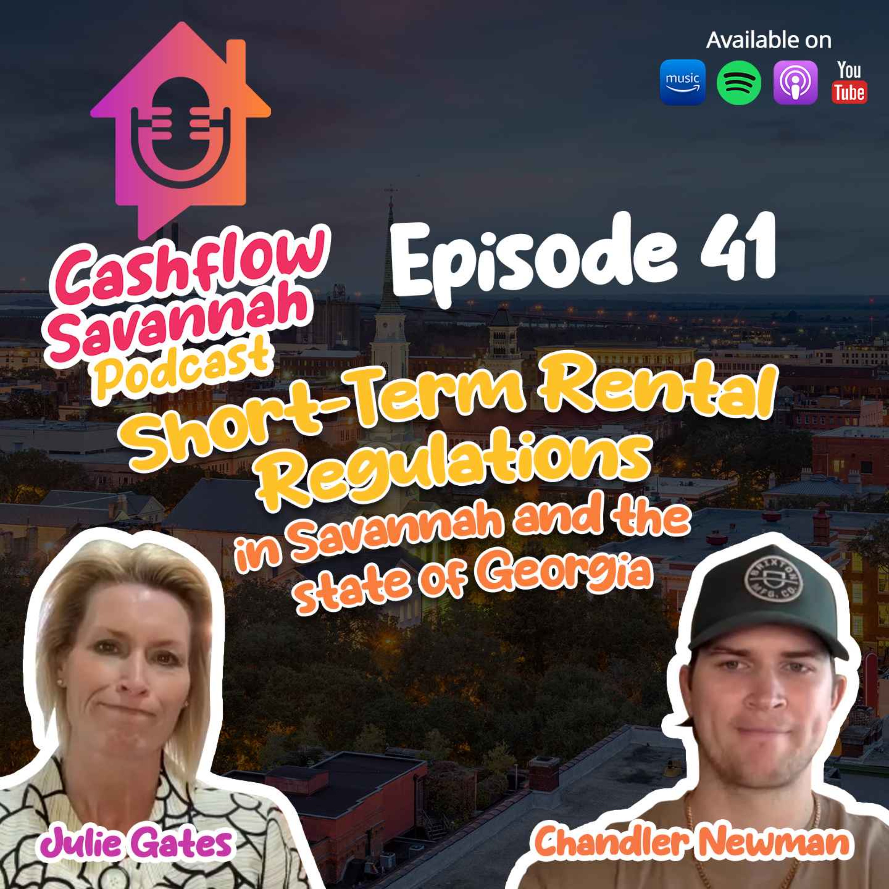 Episode 41: Short term rental regulations in Savannah and the state of Georgia
