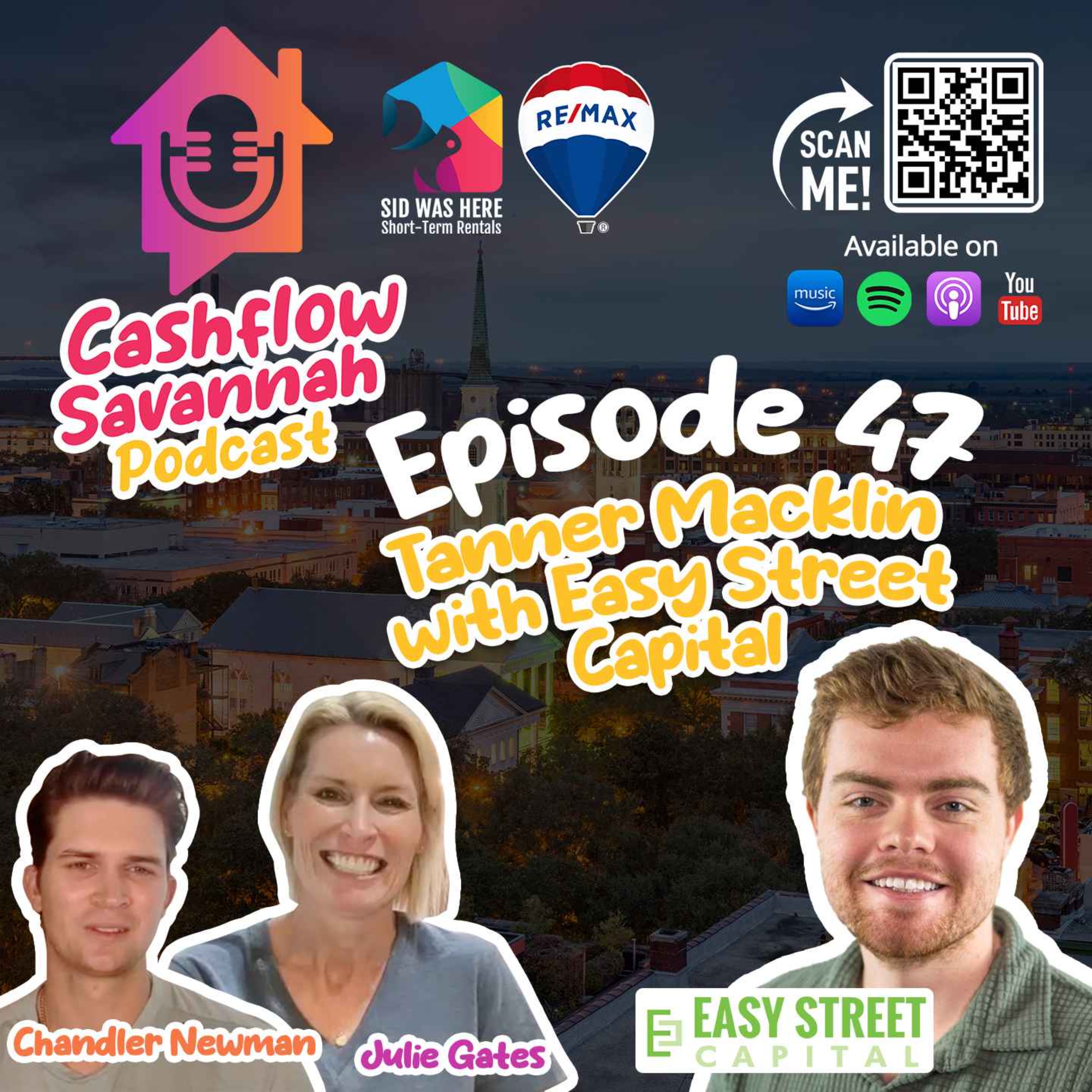 Episode 47: Tanner Macklin with Easy Street Capital