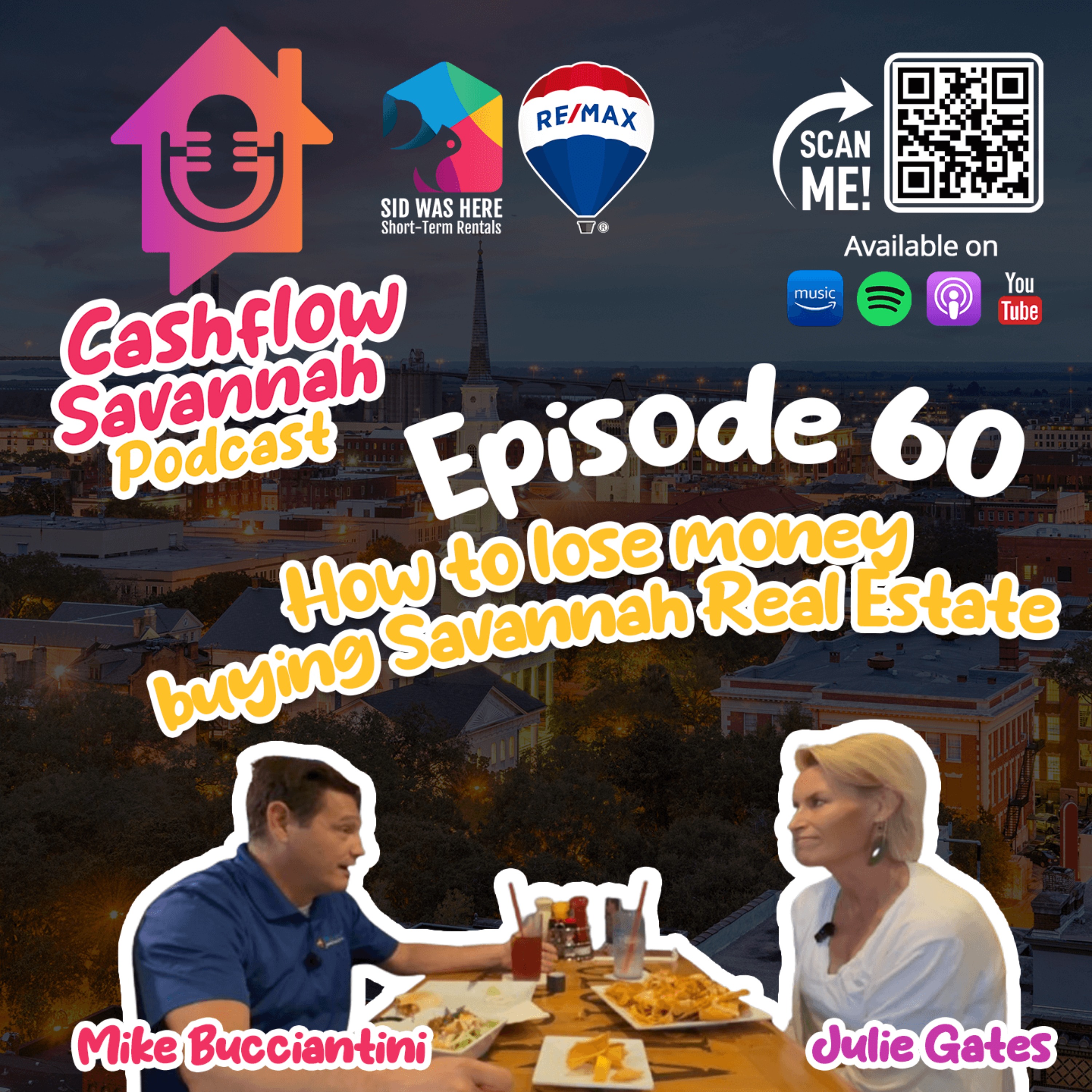 Episode 60: How to Lose Money Buying Savannah Real Estate
