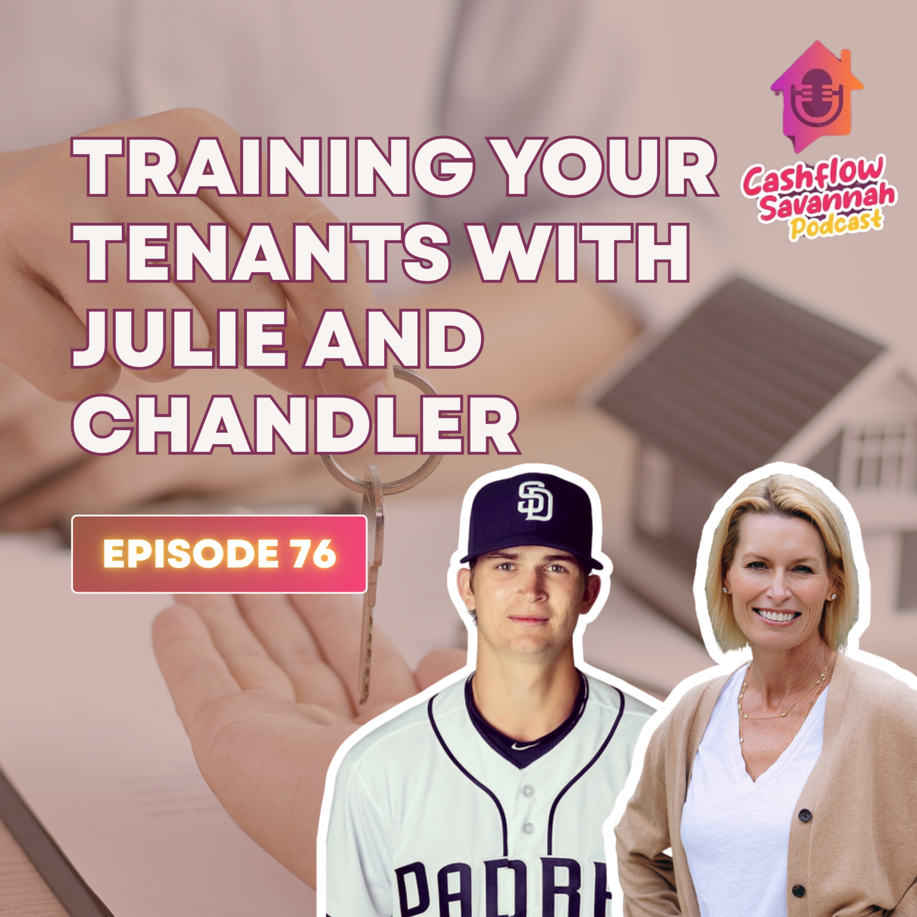 Episode 76 Training your tenants with Julie and Chandler