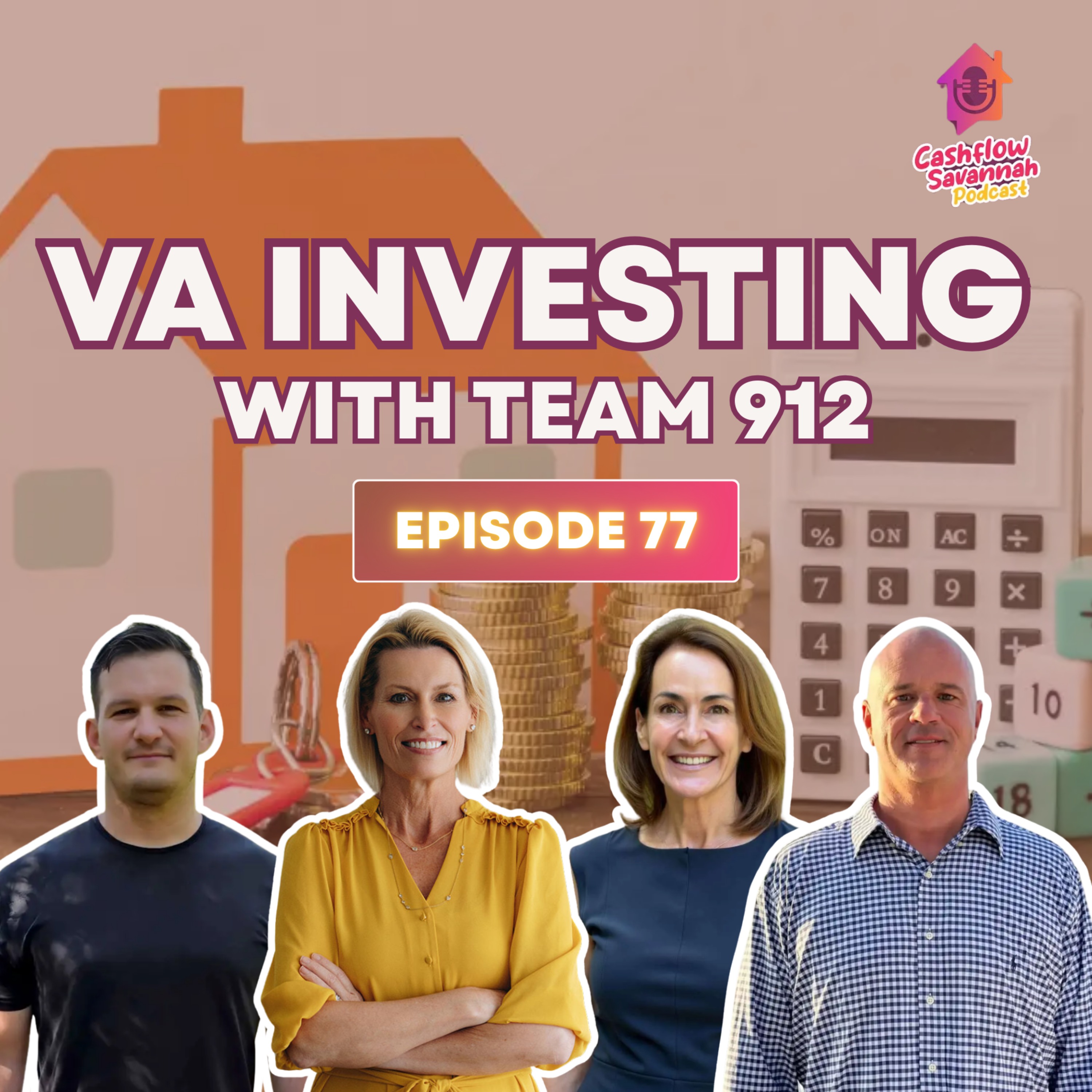Episode 77: VA Investing with Team 912