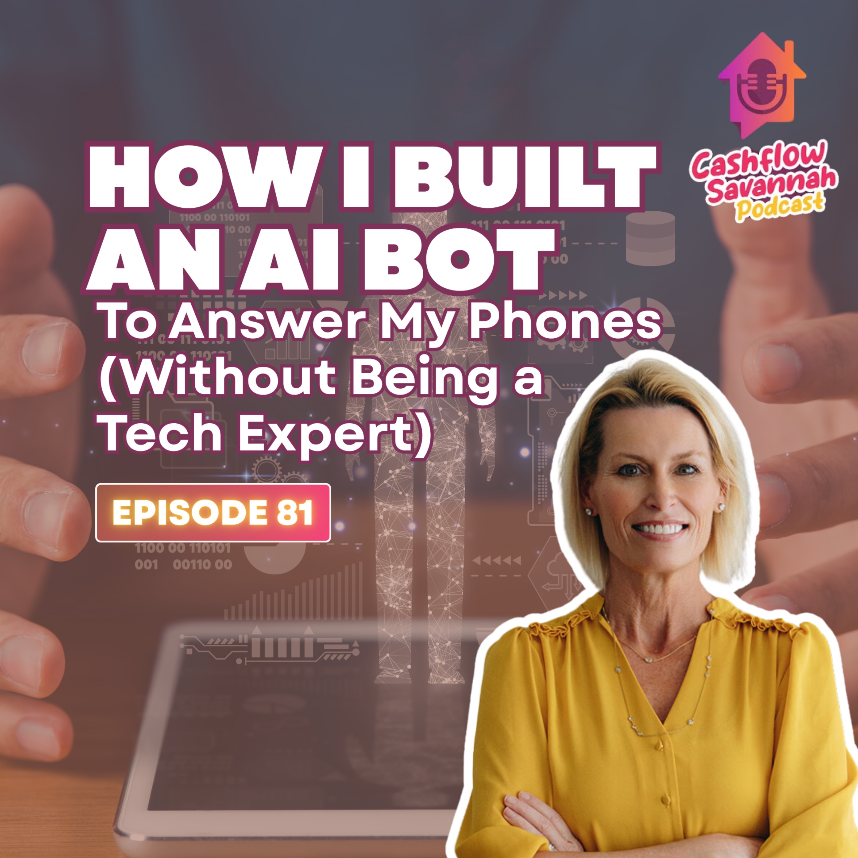 Episode 81: How I Built an AI Bot to Answer My Phones (without being a Tech Expert)