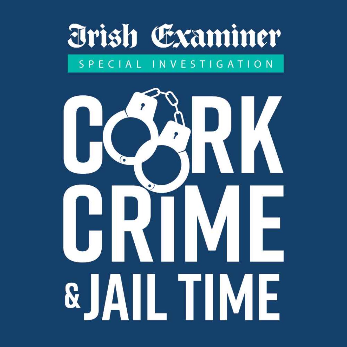 Cork Crime and Jail Time Episode 3: No fixed abode