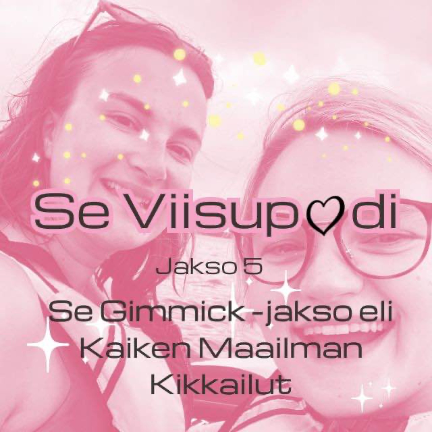 Se Gimmick -jakso eli Kaiken Maailman Kikkailut episode artwork