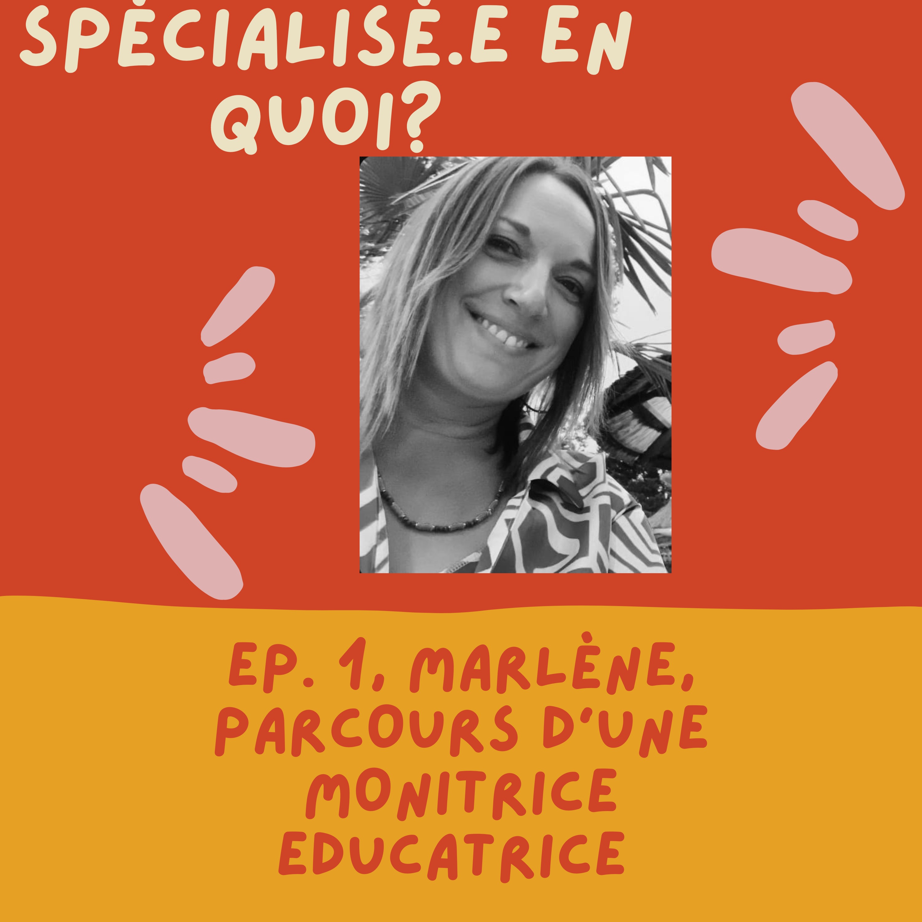 Spécialisée en quoi?