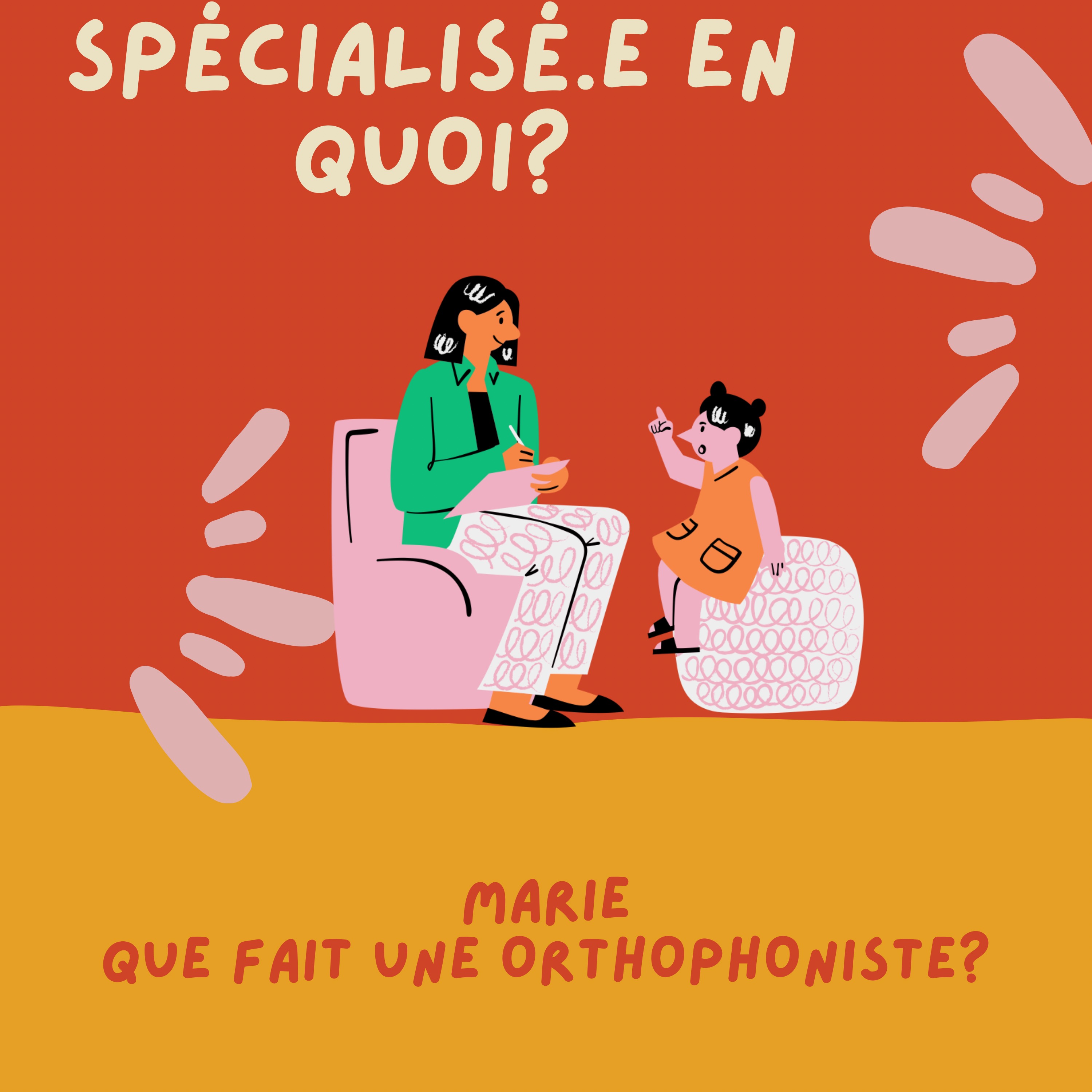 Spécialisée en quoi?
