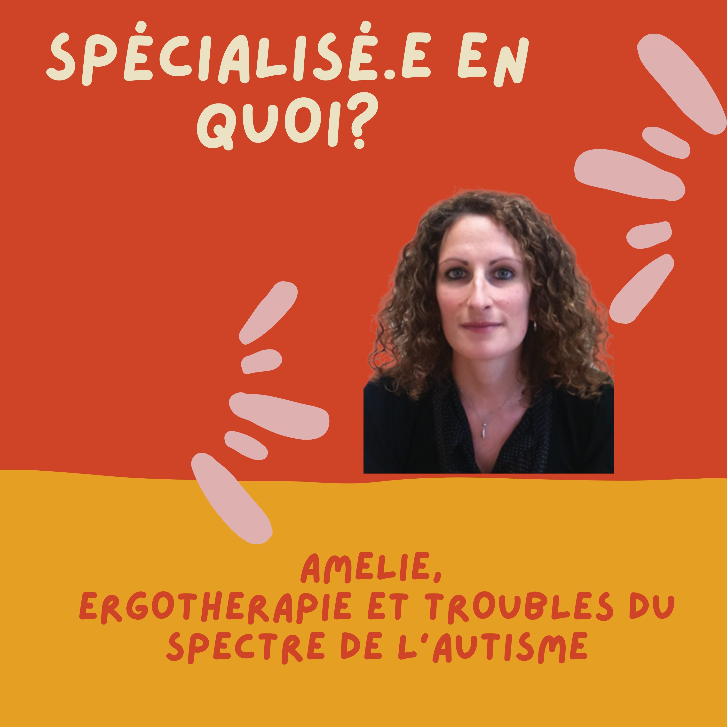 Spécialisée en quoi?