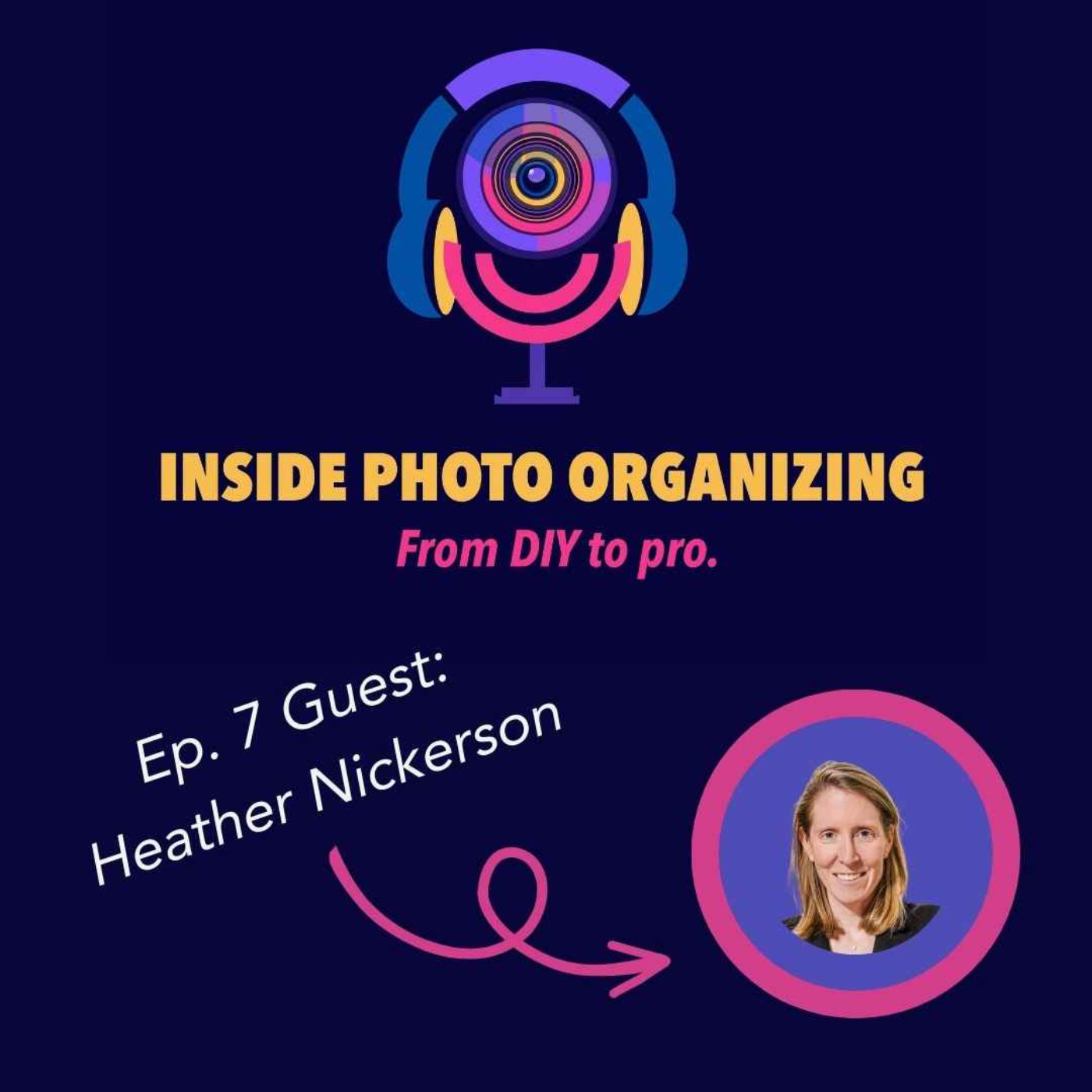 Episode 7: Heather Nickerson
