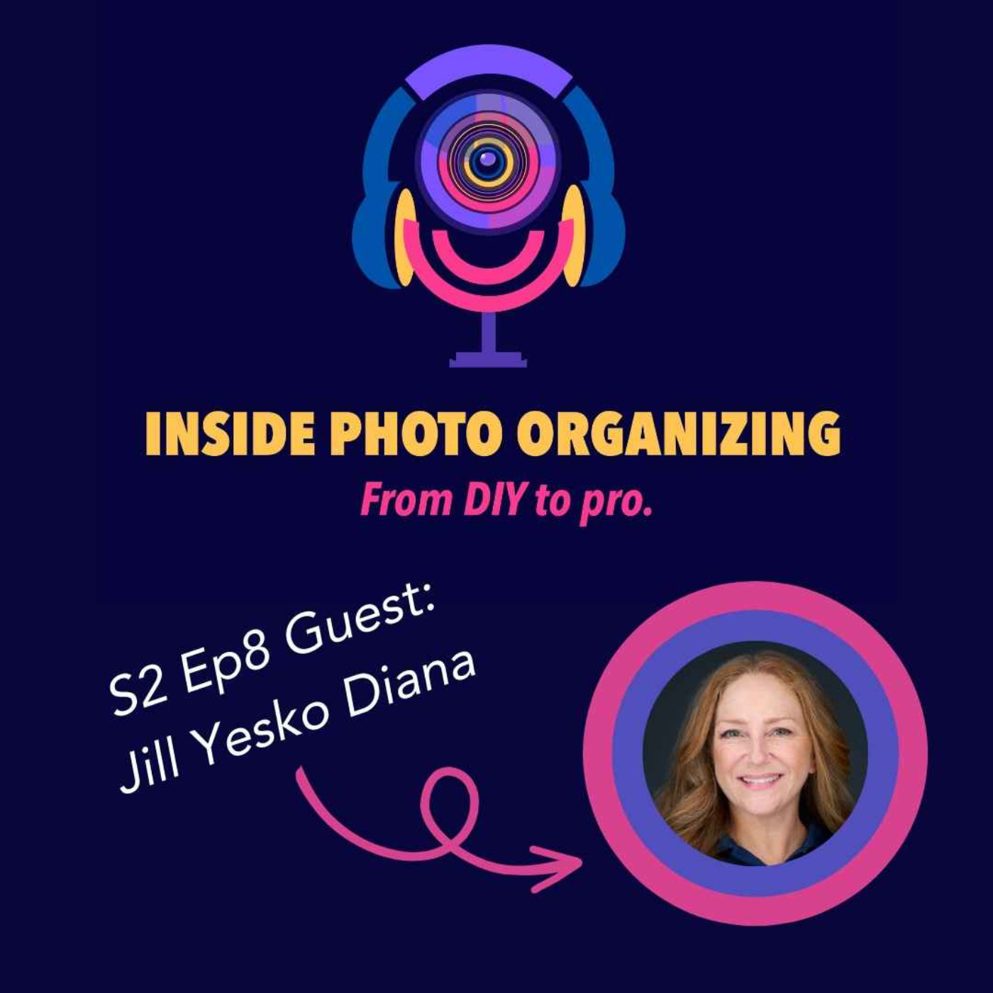 Episode 8: Jill Yesko Diana