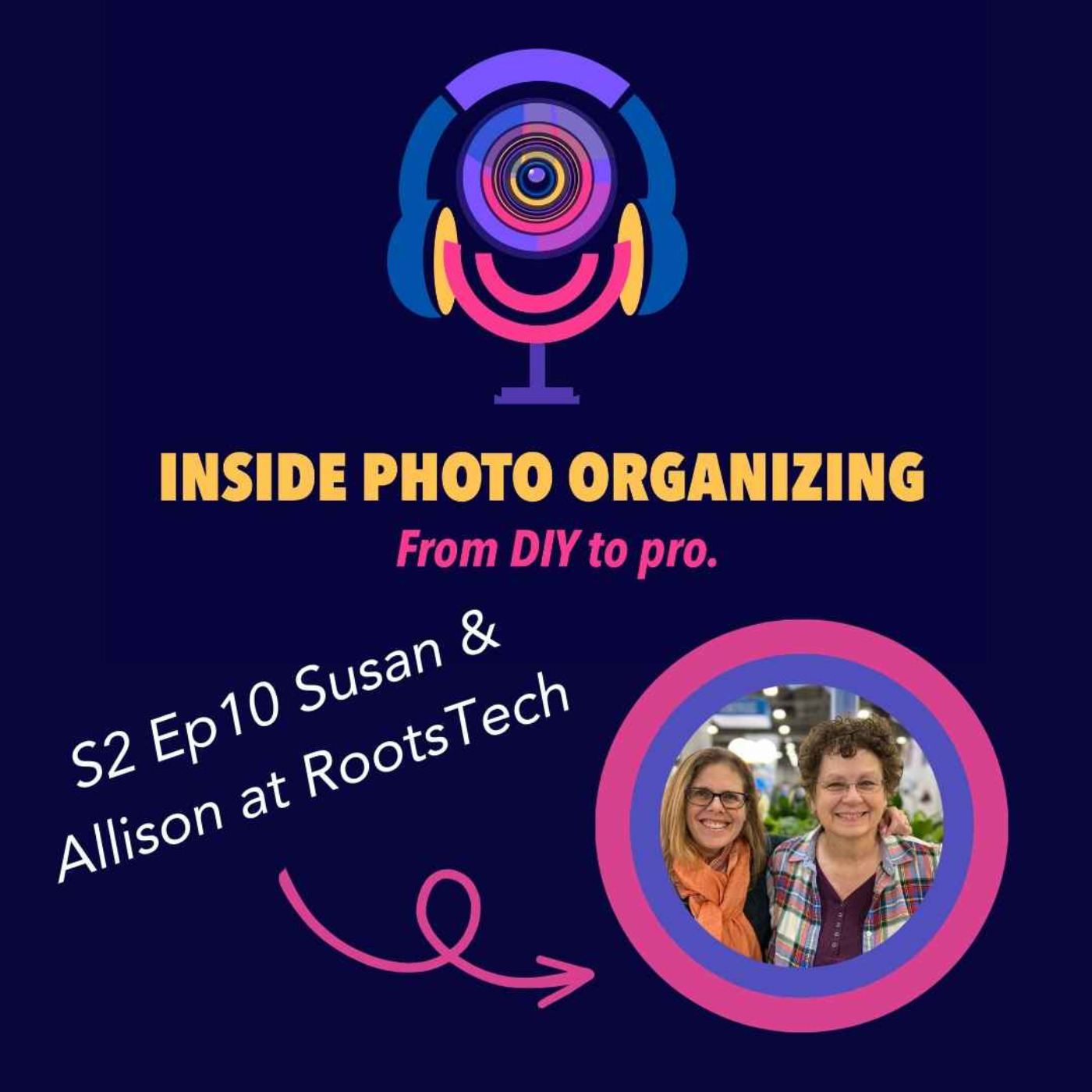cover art for Episode 10: Susan & Allison at Roots Tech