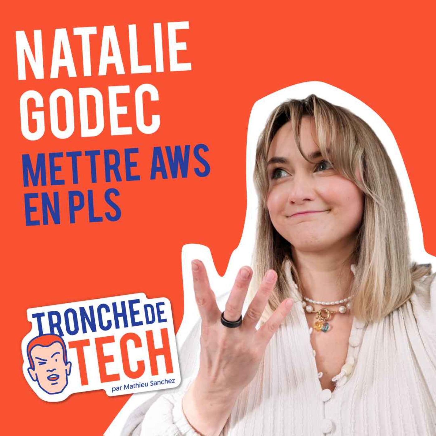 cover art for #18 - Natalie Godec - Mettre AWS en PLS