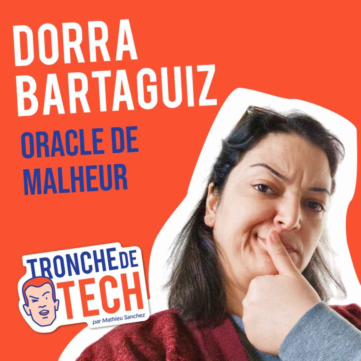 cover art for #22 - Dorra Bartaguiz - Oracle de malheur