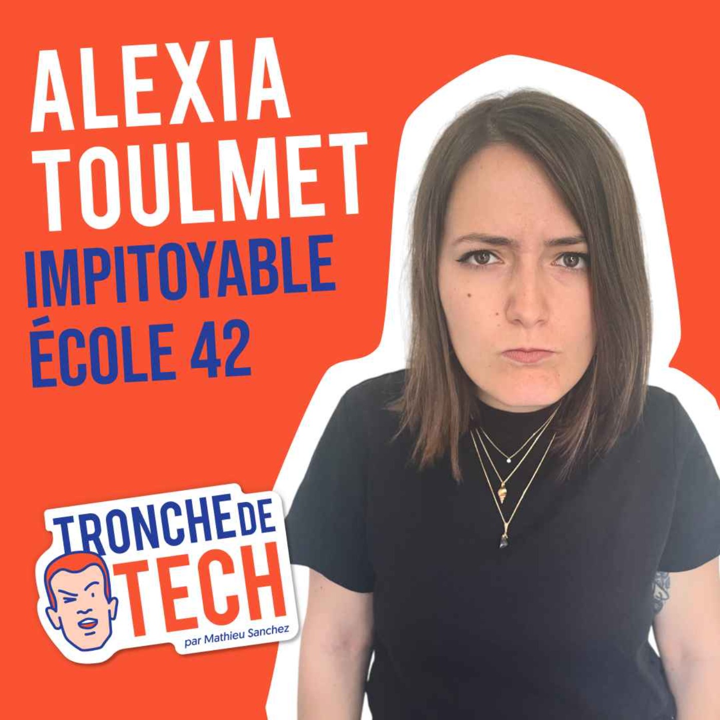 #26 - Alexia Toulmet - Impitoyable école 42