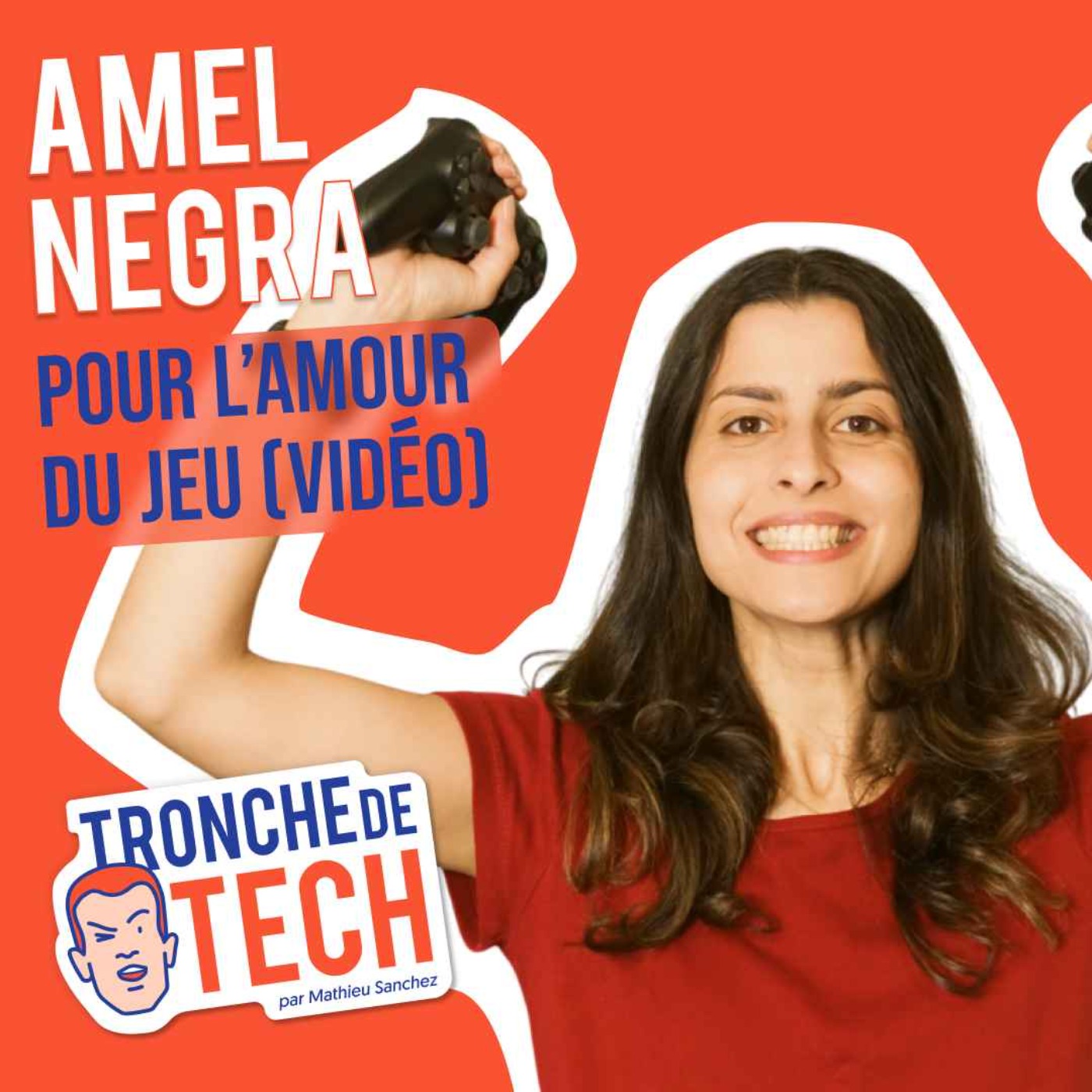 #36 - Amel Negra - Pour l'amour du jeu (vidéo)