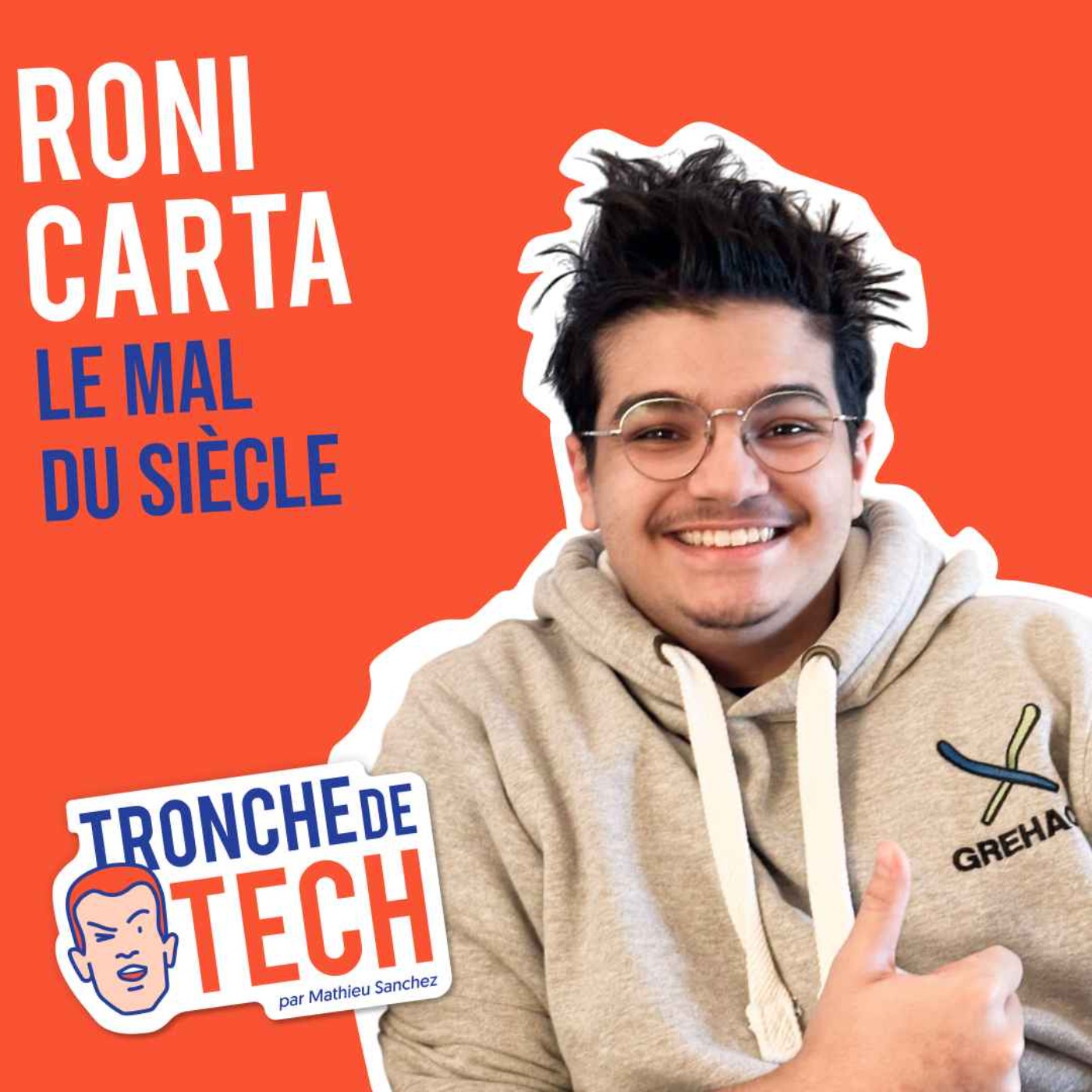 %2349 – Roni Carta – Le mal du siècle