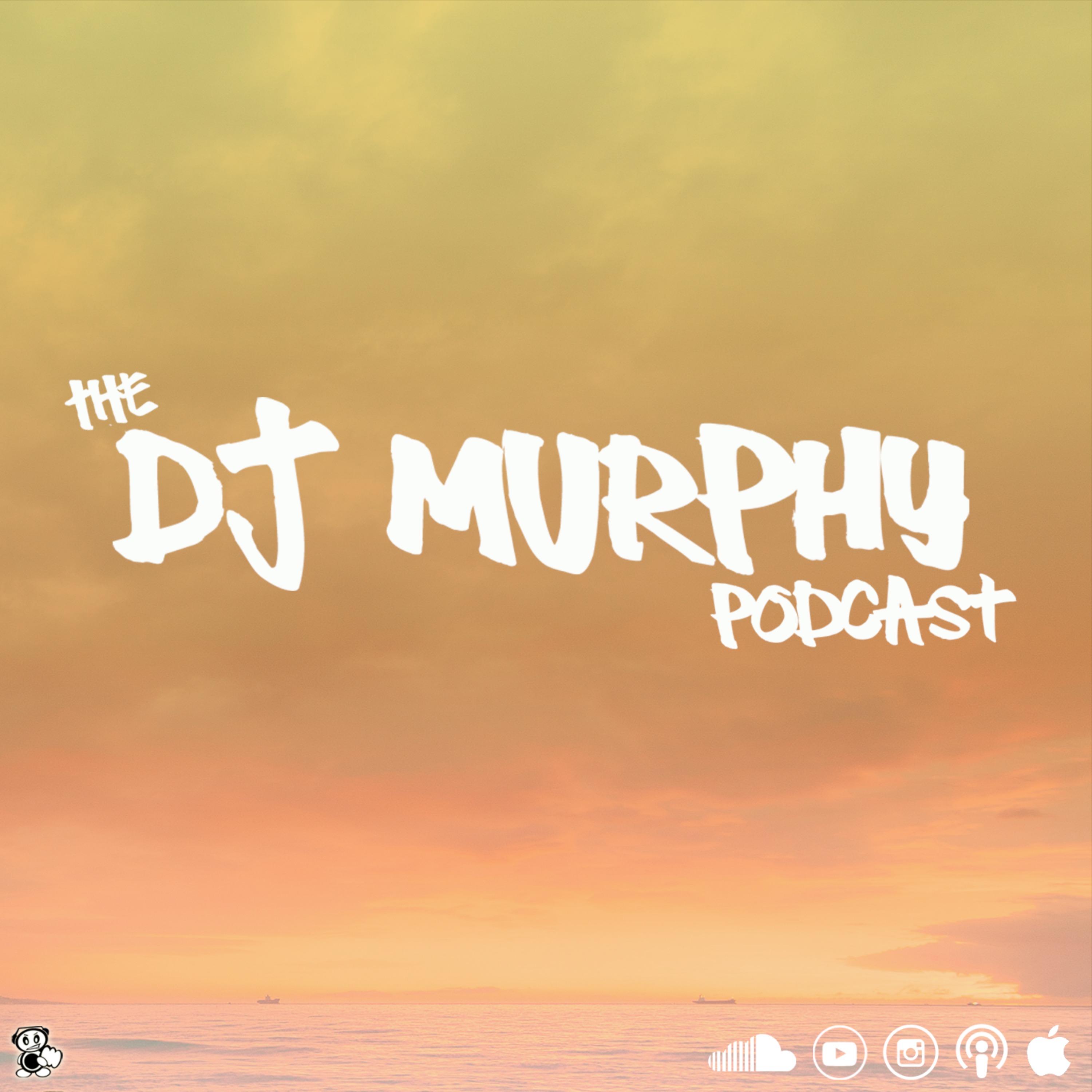 Dj Murphy Podcast