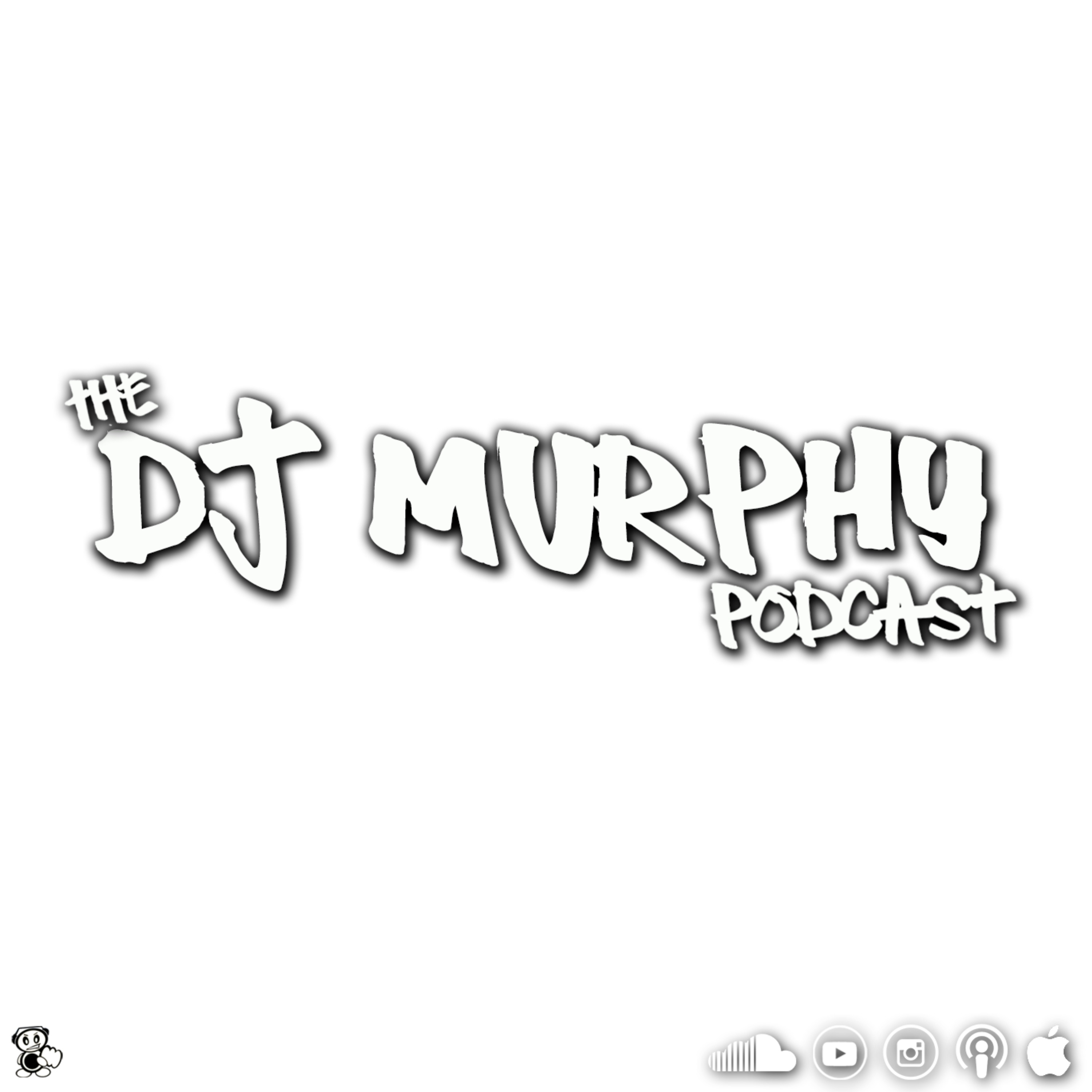 Dj Murphy Podcast