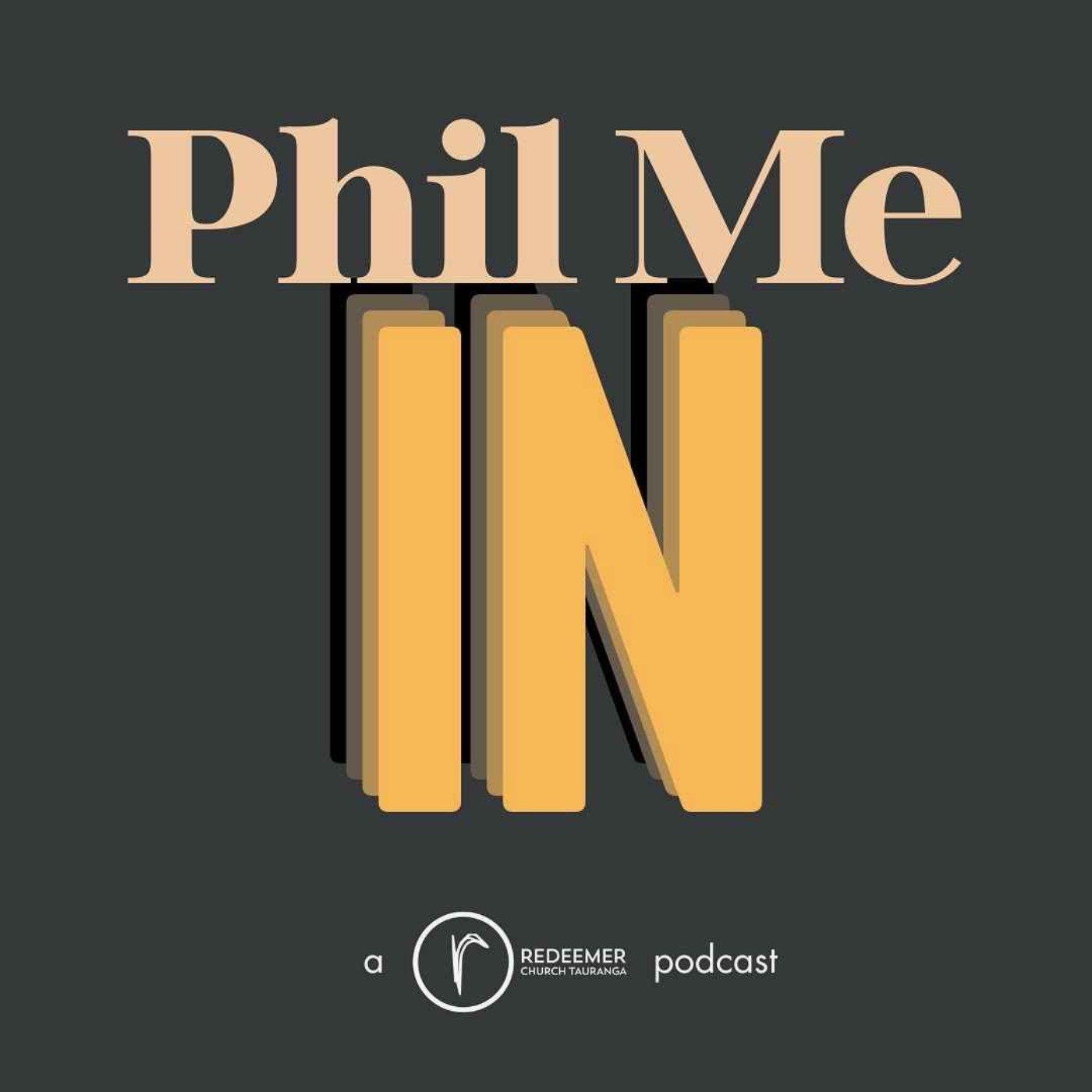 Phil Me In: A Redeemer Church Podcast