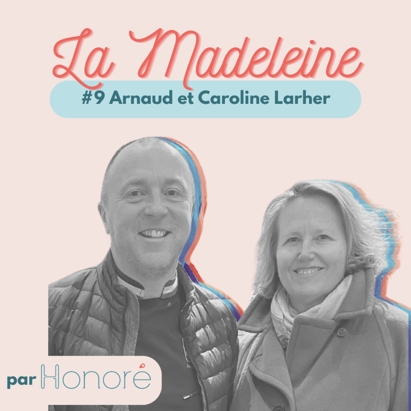 Extrait - #09 Arnaud et Caroline Larher