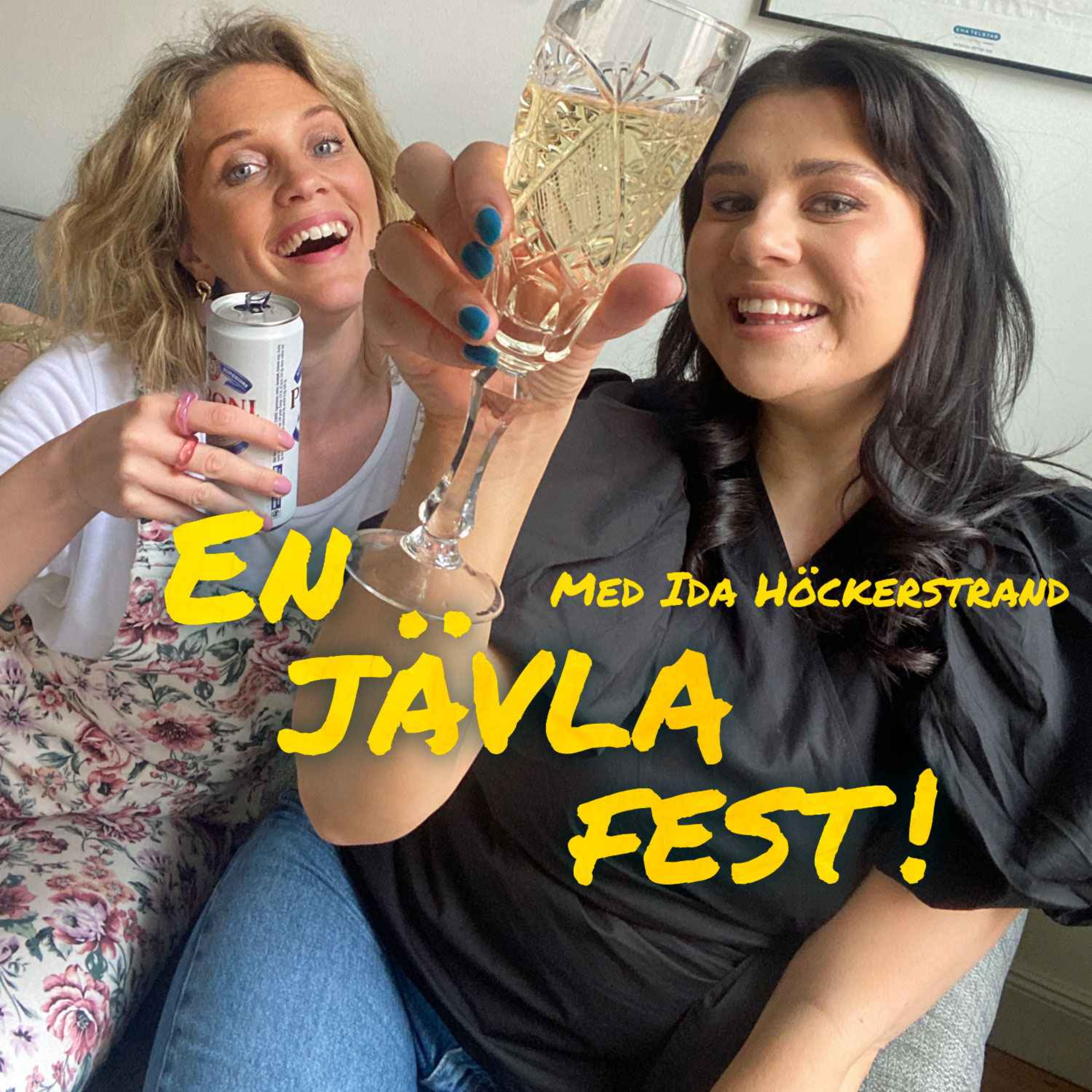 En jävla fest!