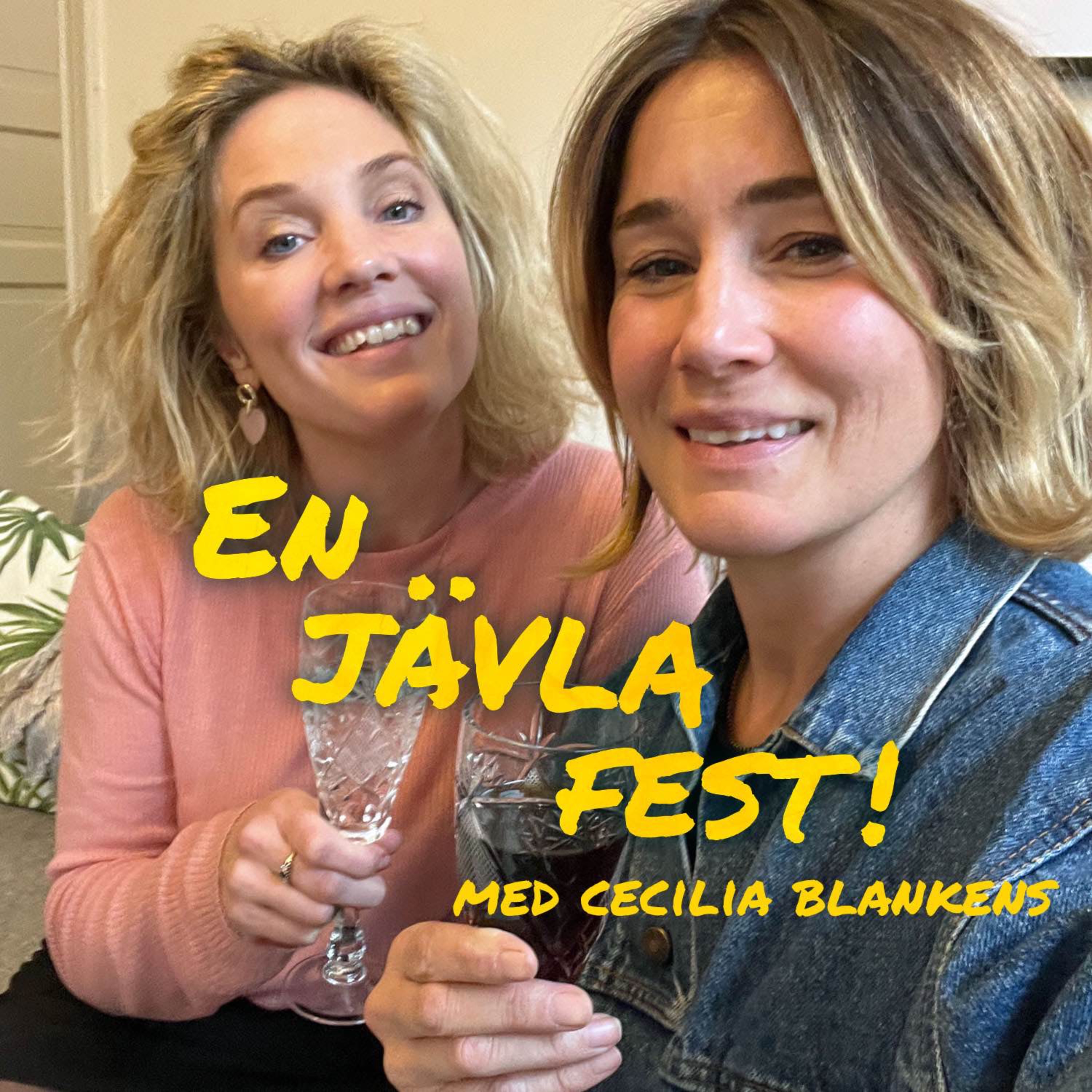 cover art for #21 En jävla fest med Cecilia Blankens!