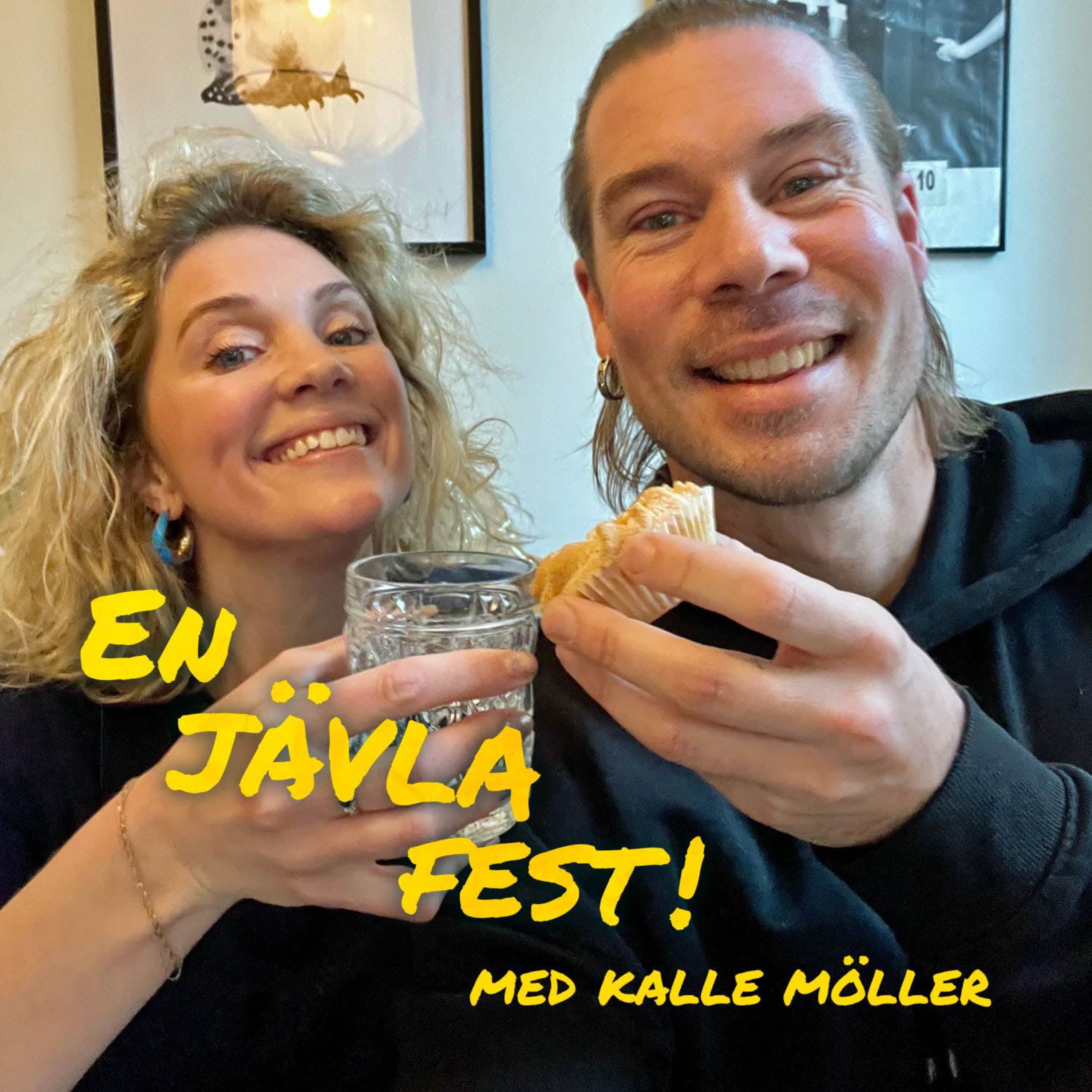 cover art for #27 En jävla fest med Kalle Möller!