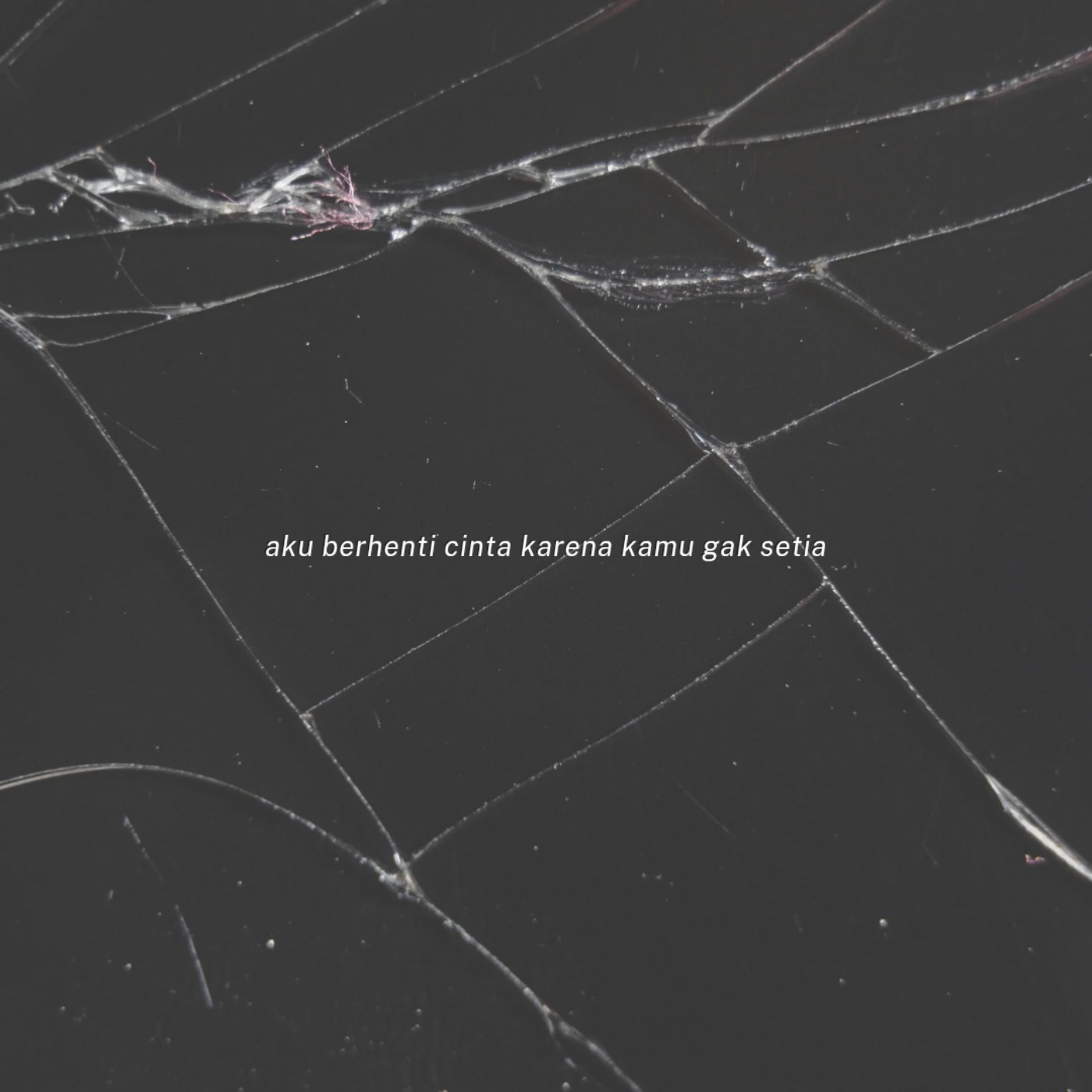 aku berhenti cinta karena kamu gak setia aku berhenti cinta karena kamu gak setia
