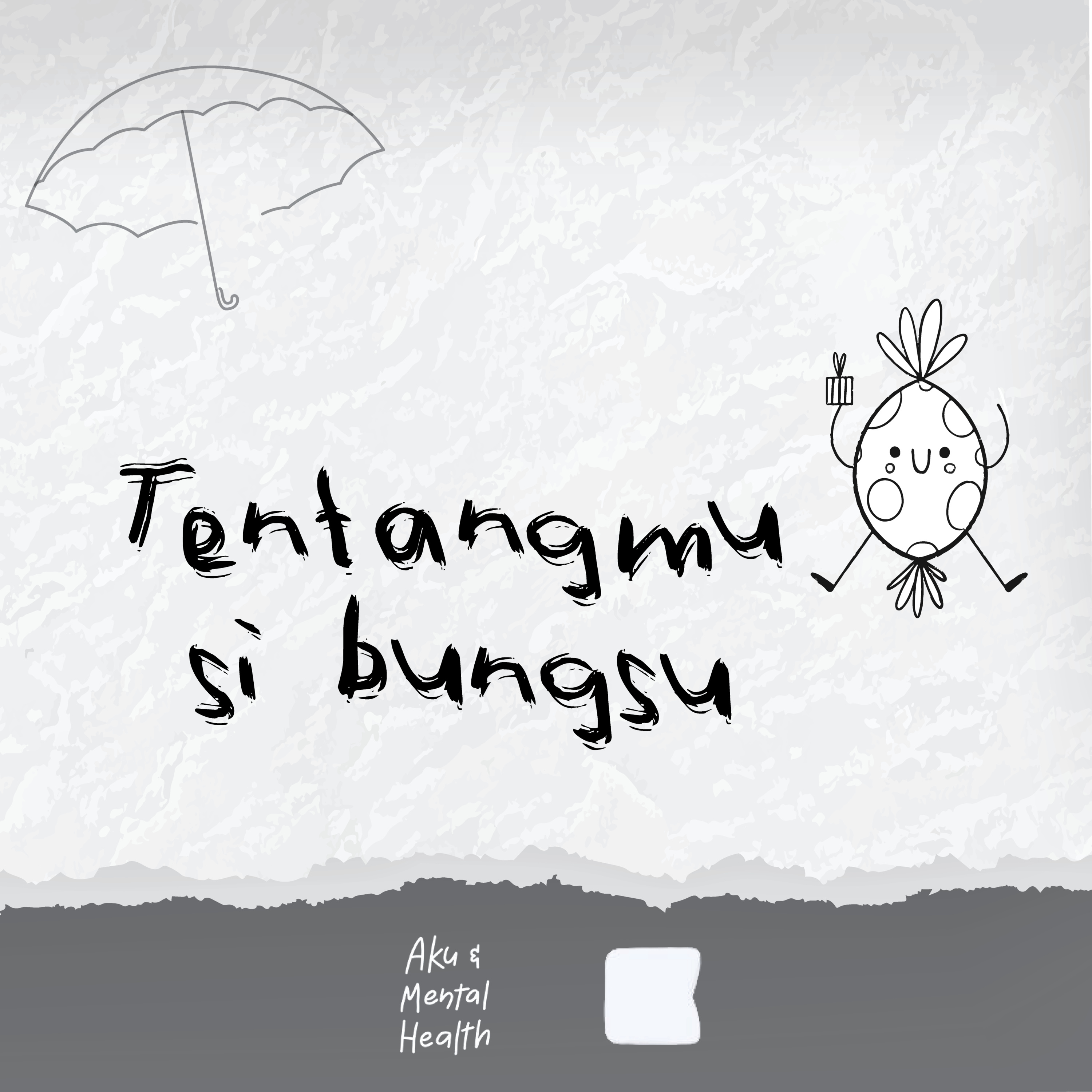 Aku dan Mental Health 🍉