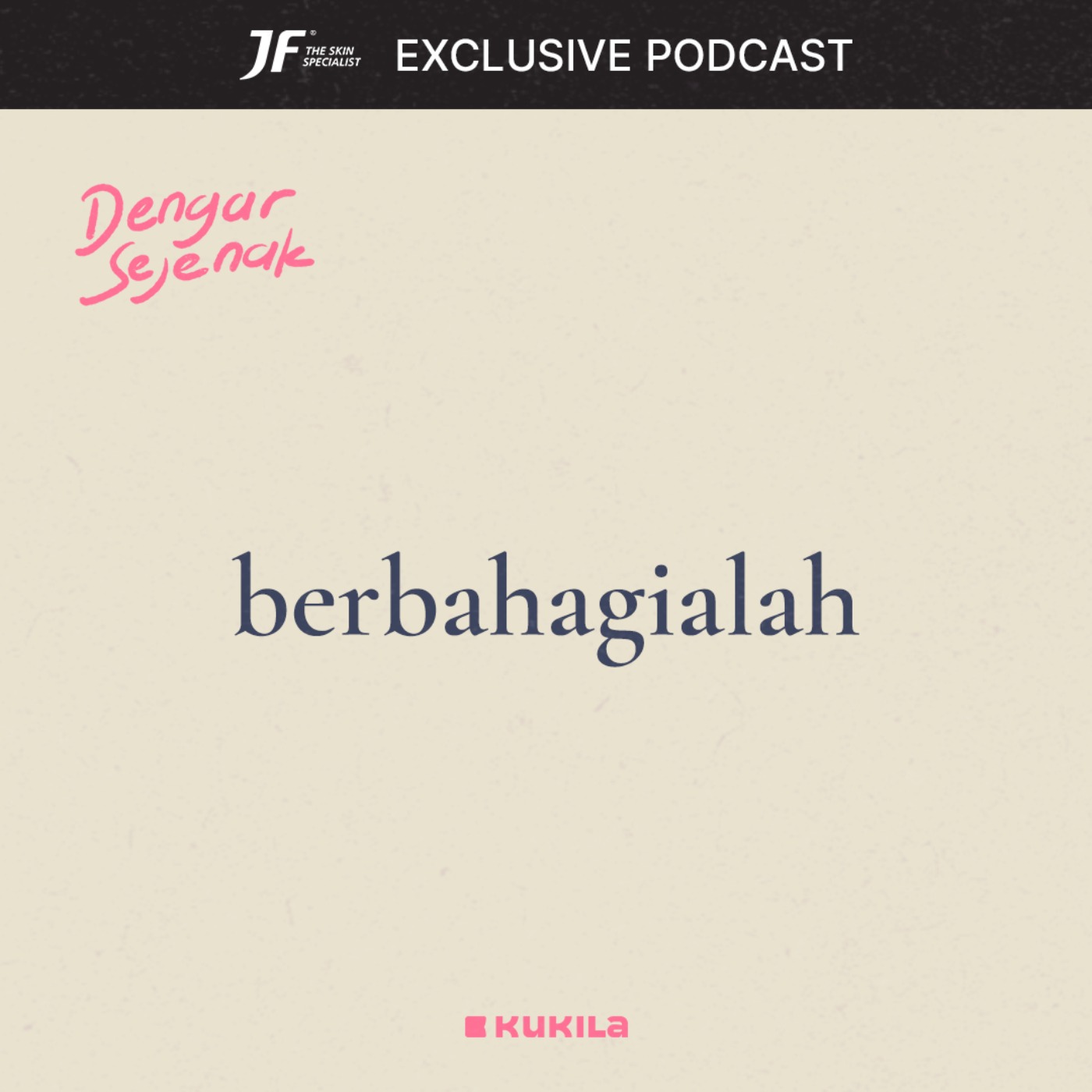 cover art for berbahagialah - JF #GakKenaMental