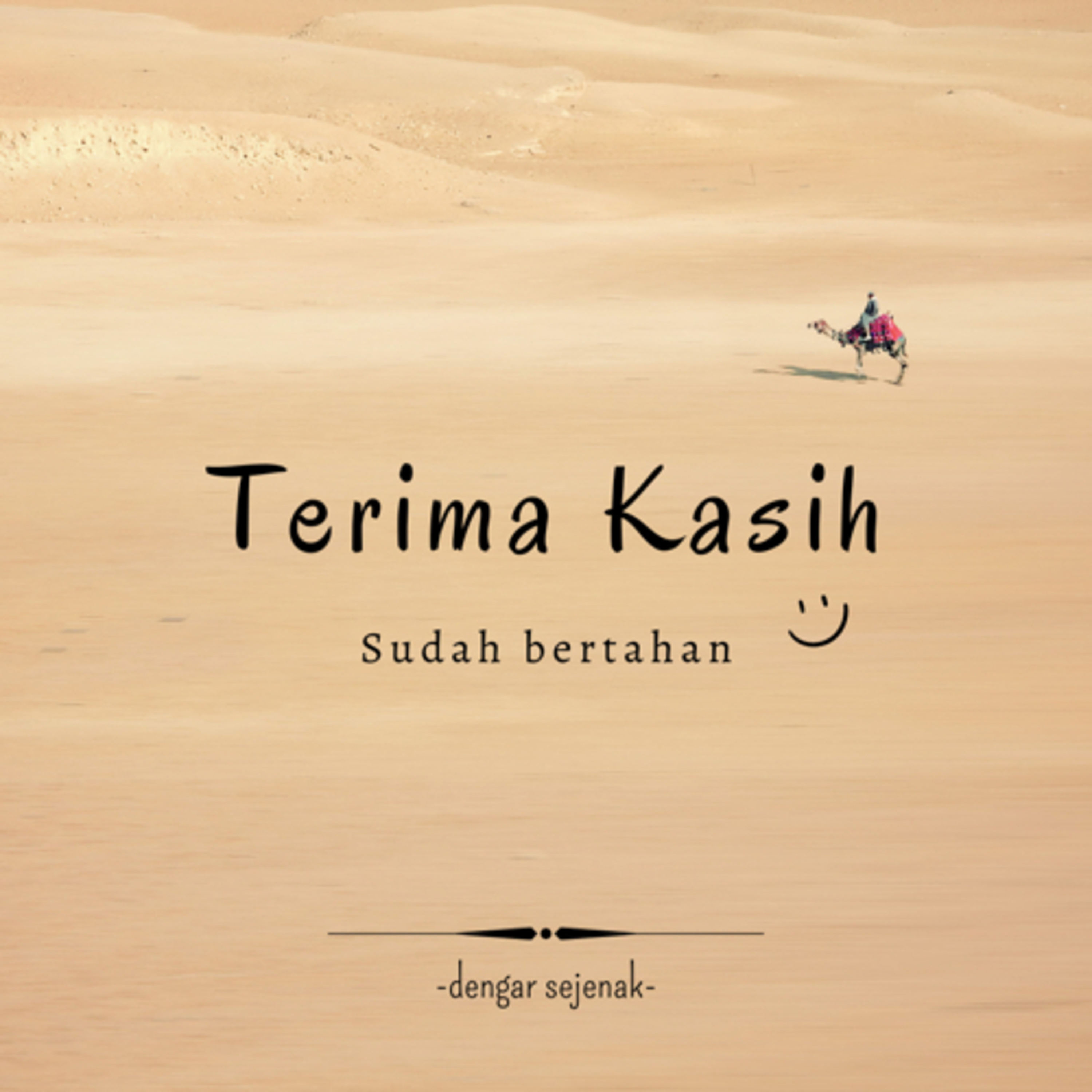 Terimakasih, sudah bertahan