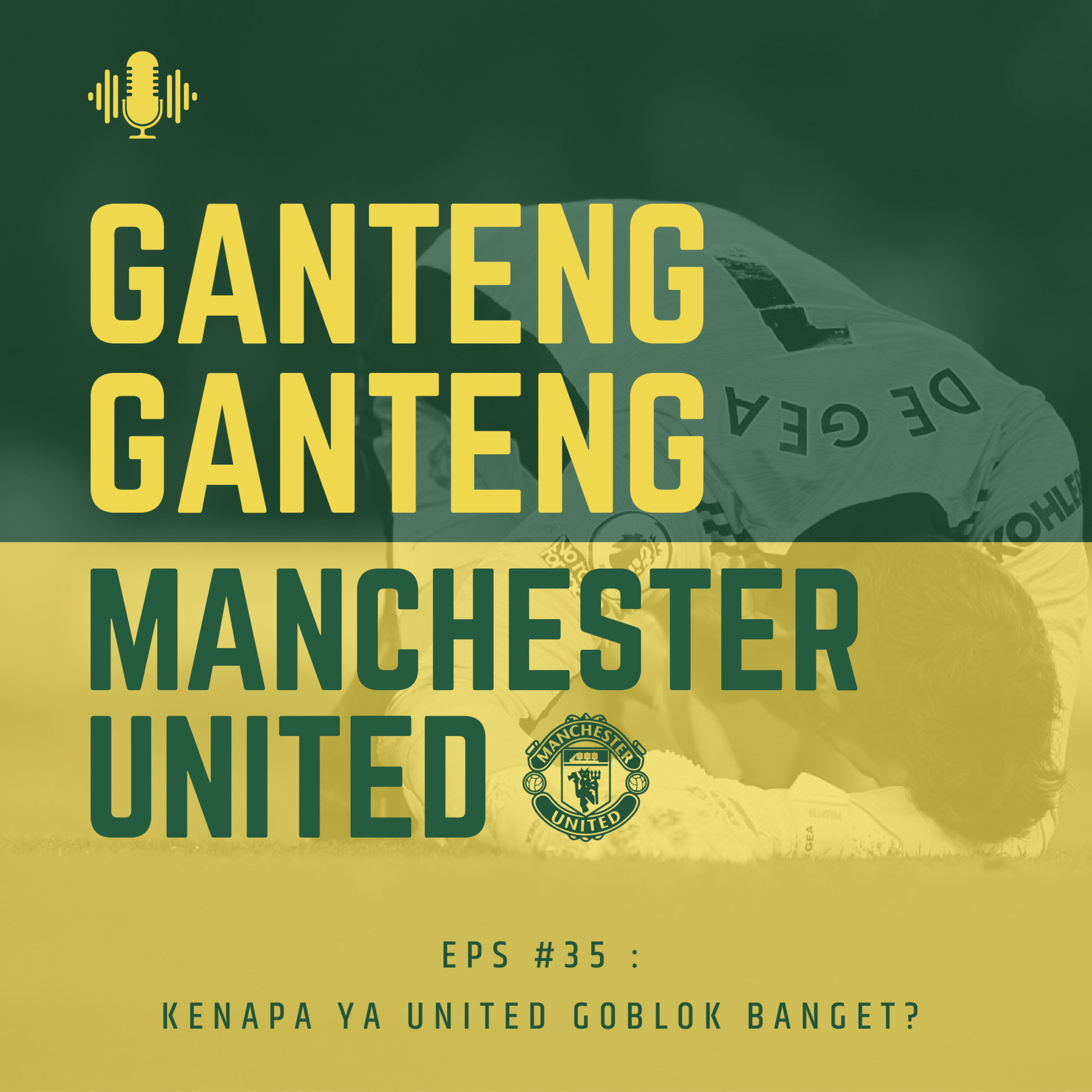 Ganteng Ganteng Manchester United