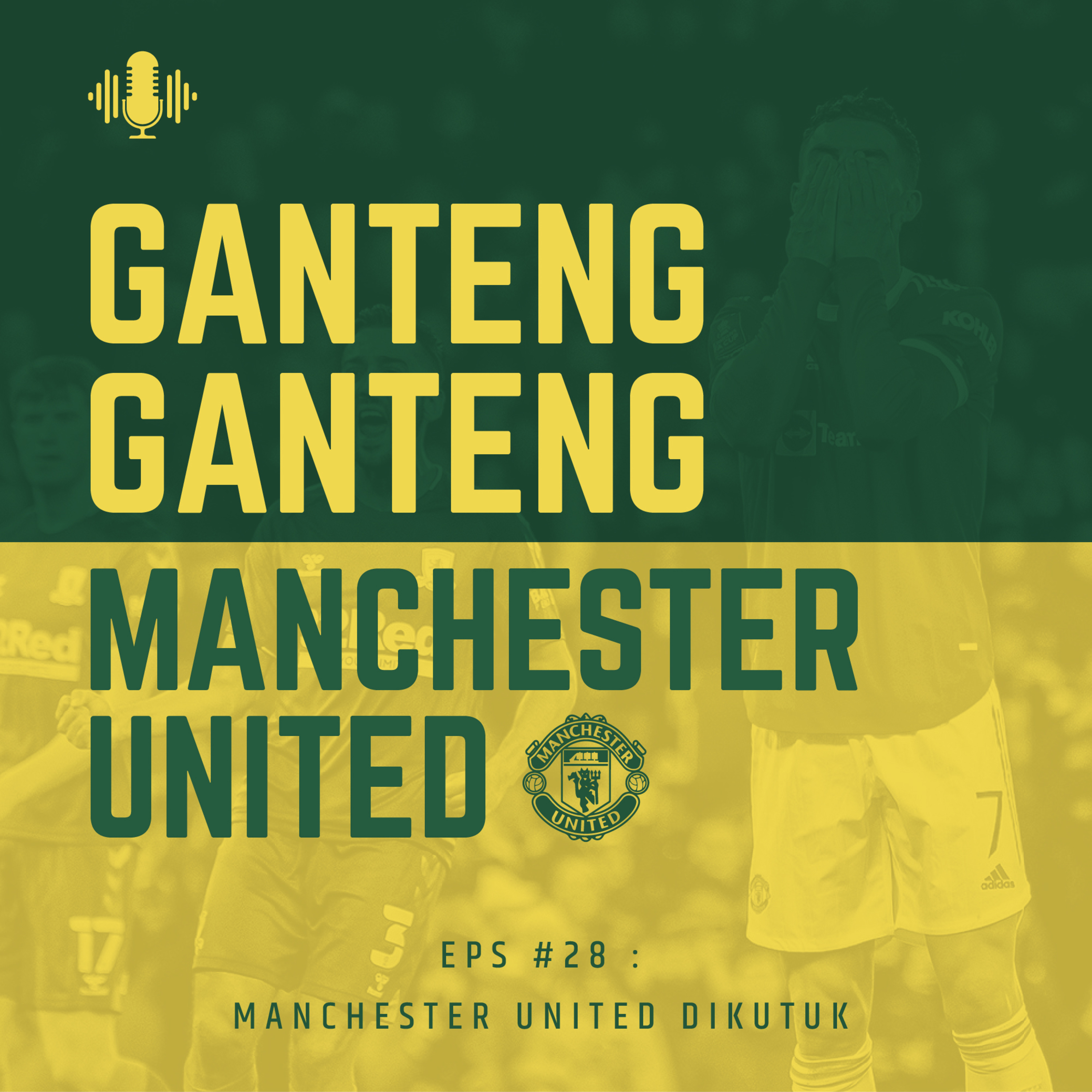 Ganteng Ganteng Manchester United