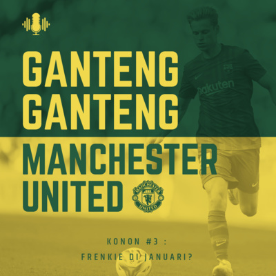Ganteng Ganteng Manchester United