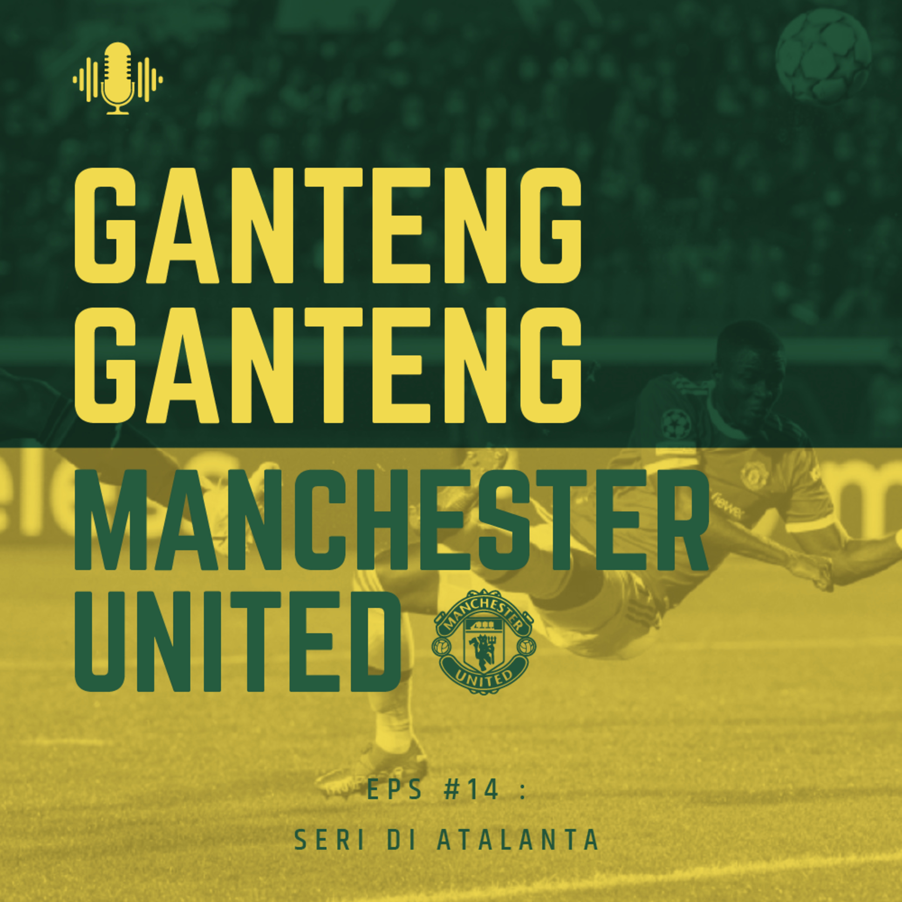 Ganteng Ganteng Manchester United