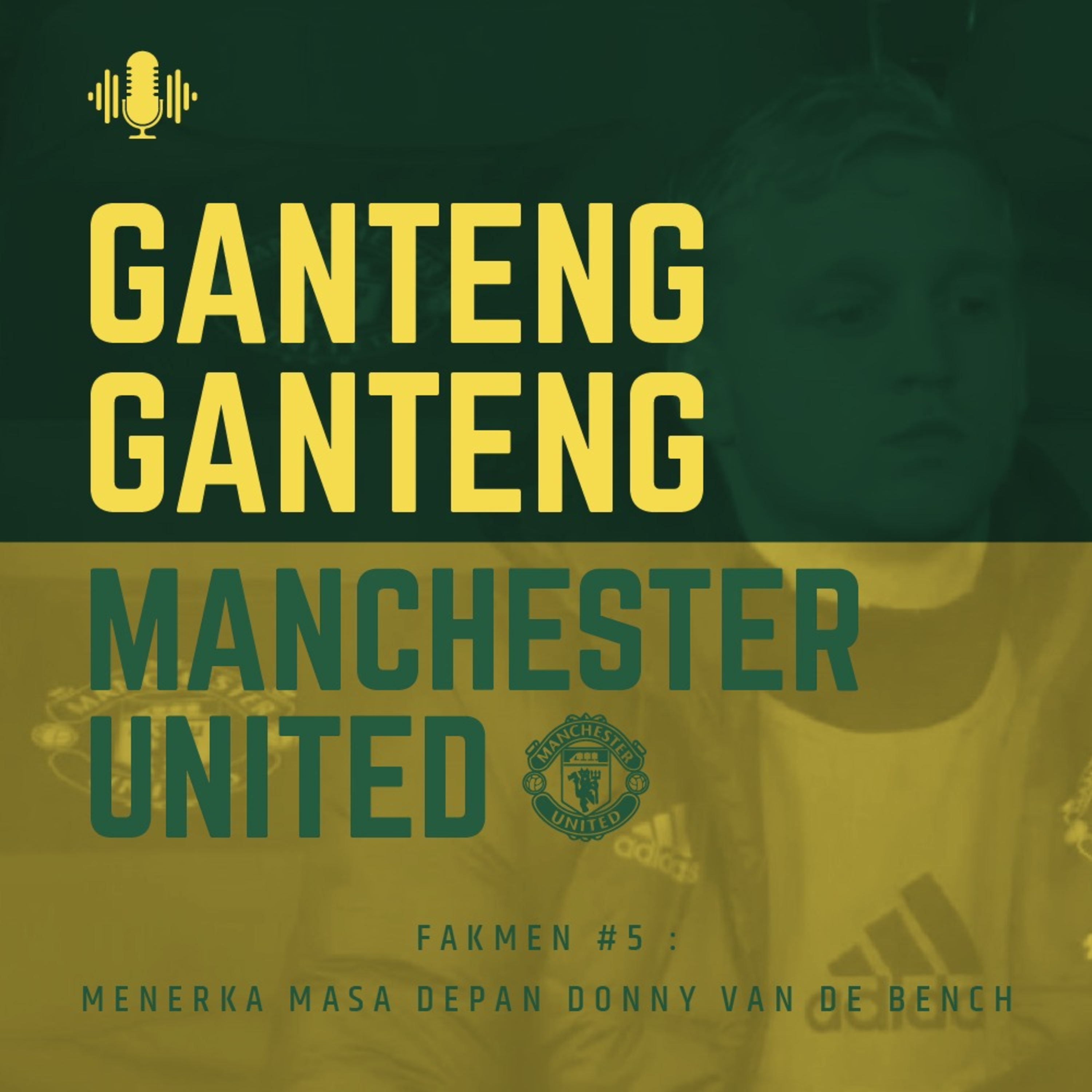 Ganteng Ganteng Manchester United