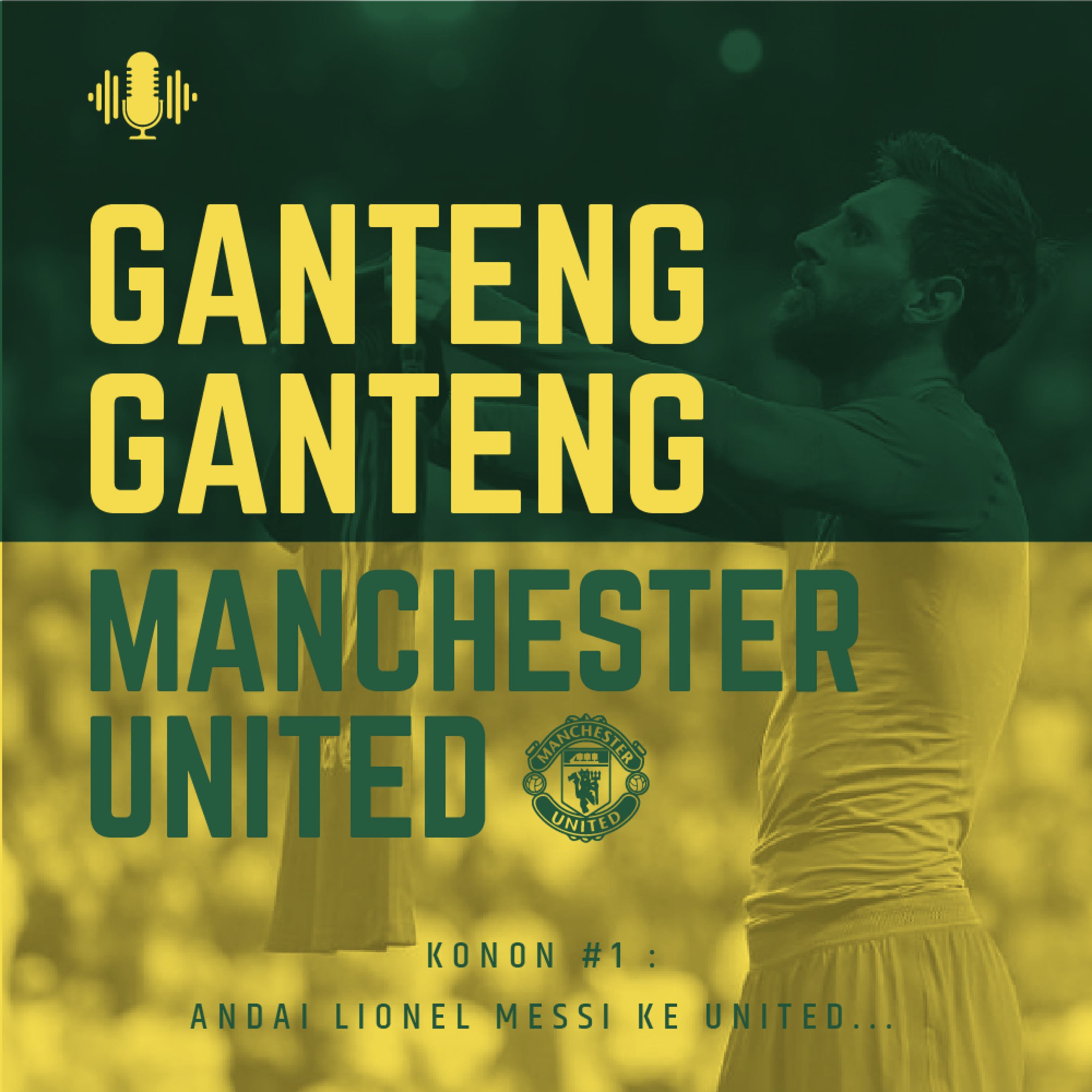 Ganteng Ganteng Manchester United