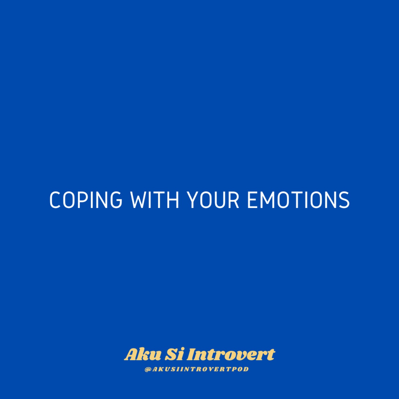 Coping With Your Emotions