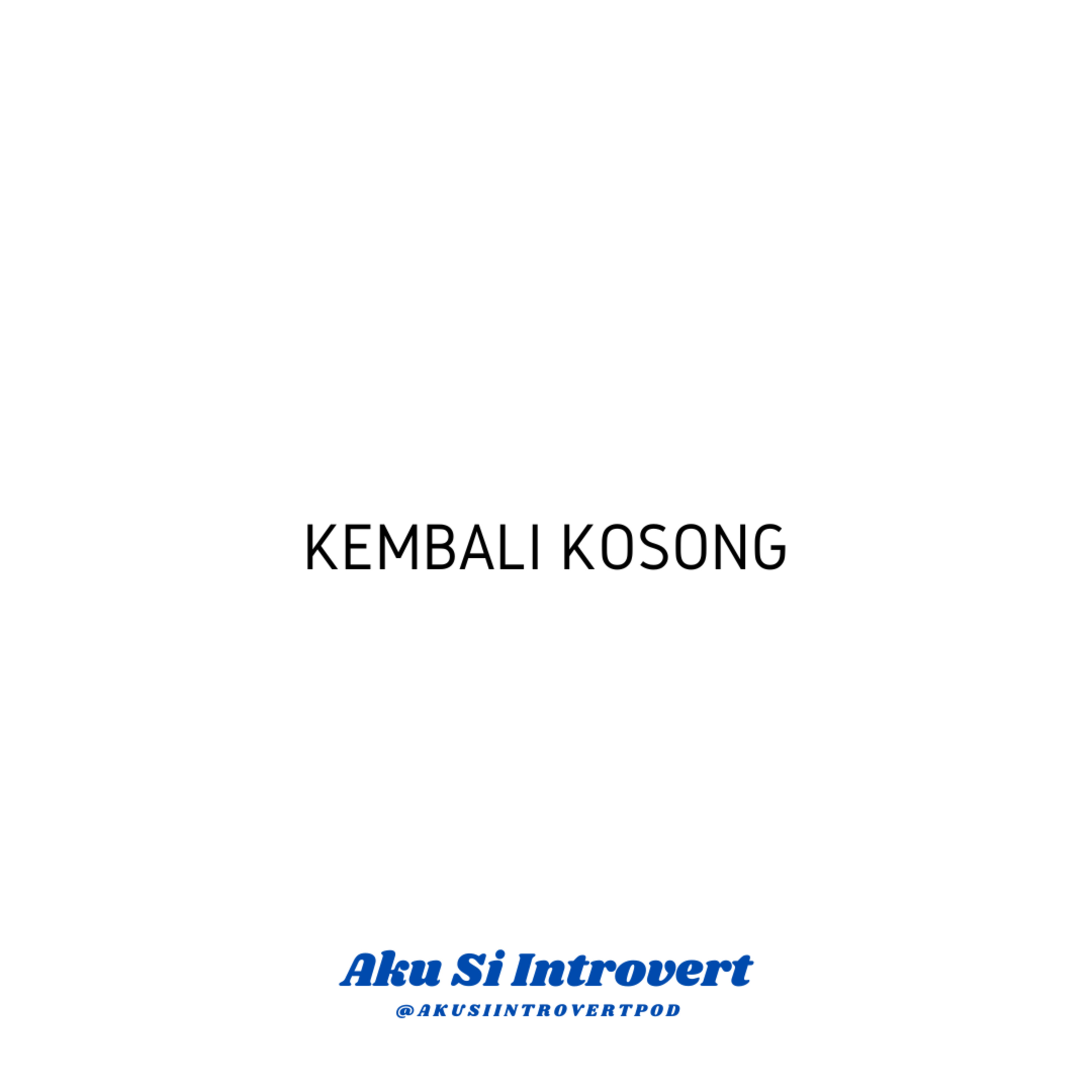Aku Si Introvert