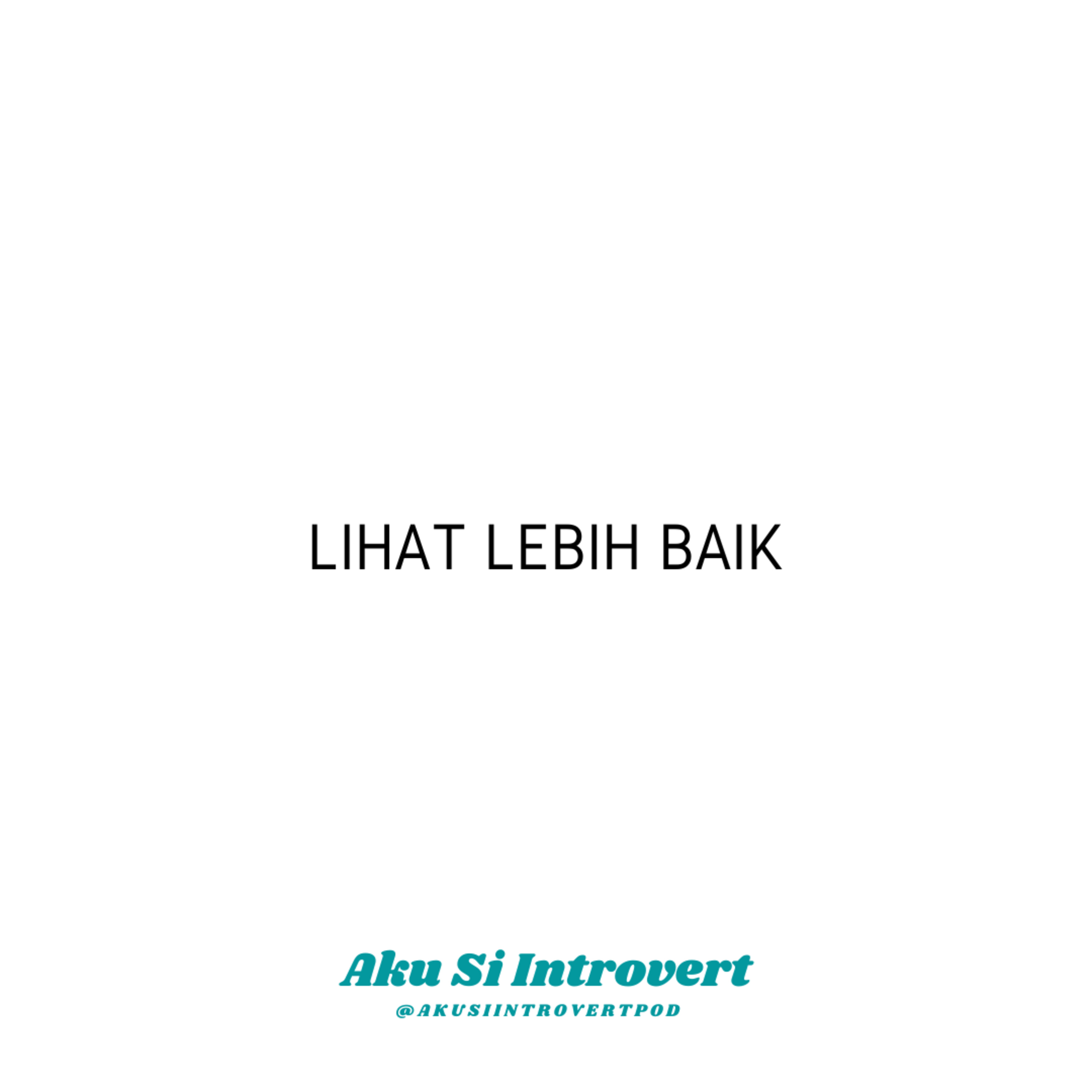 Aku Si Introvert