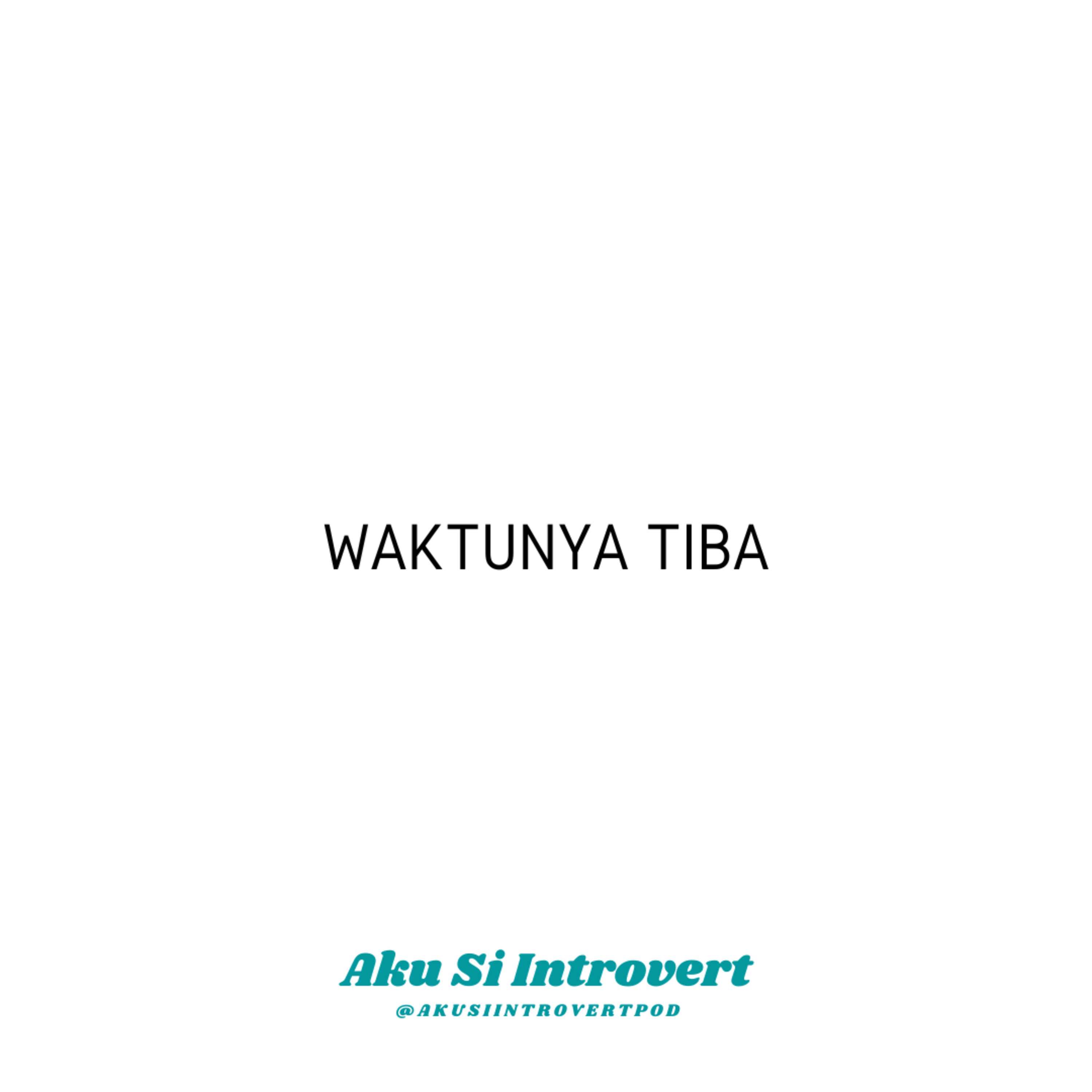 Aku Si Introvert